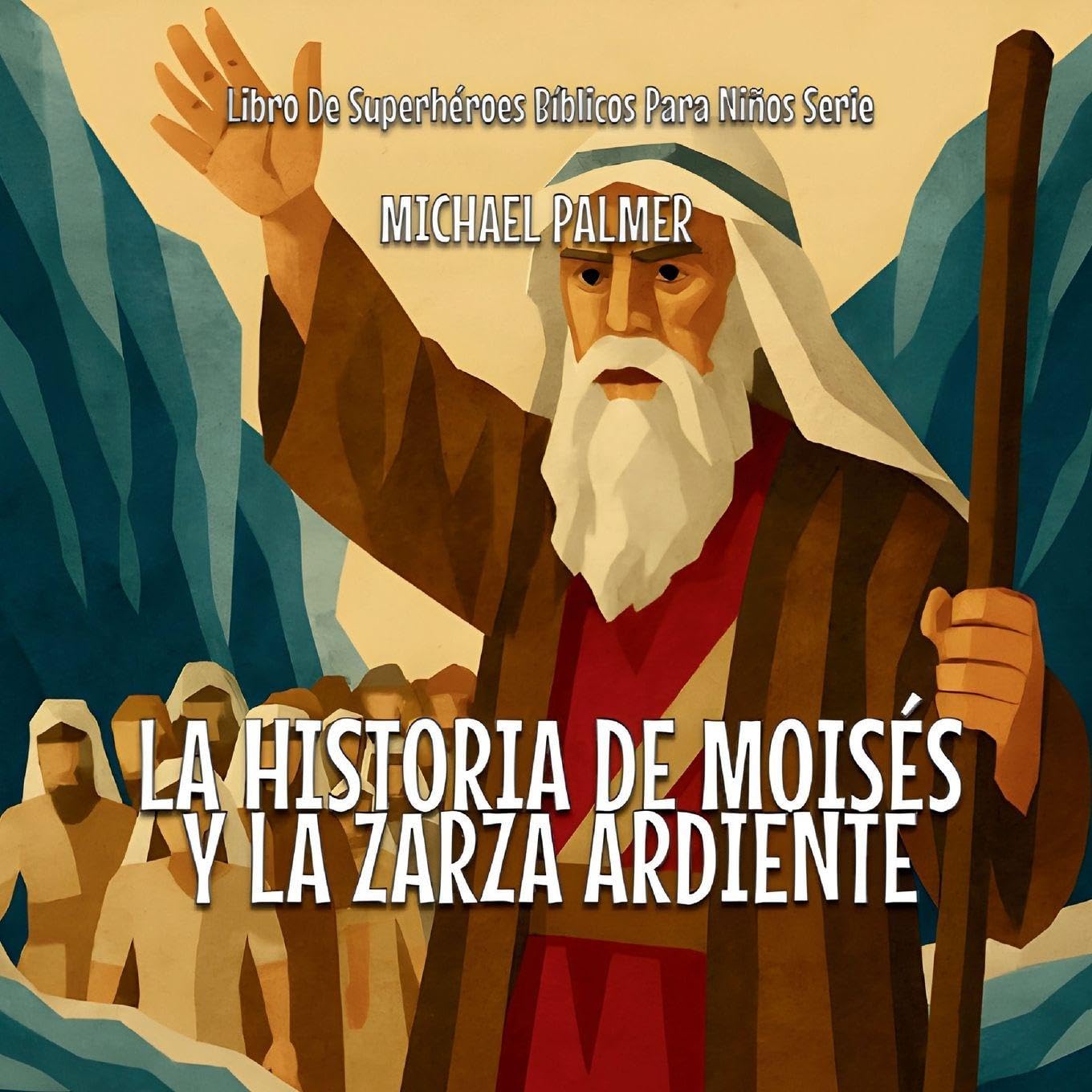La Historia De Moisés Y La Zarza Ardiente Non-fiction