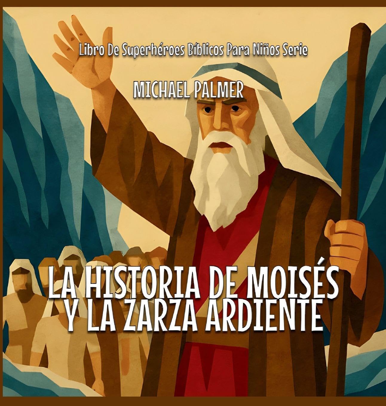 La Historia De Moisés Y La Zarza Ardiente Non-fiction