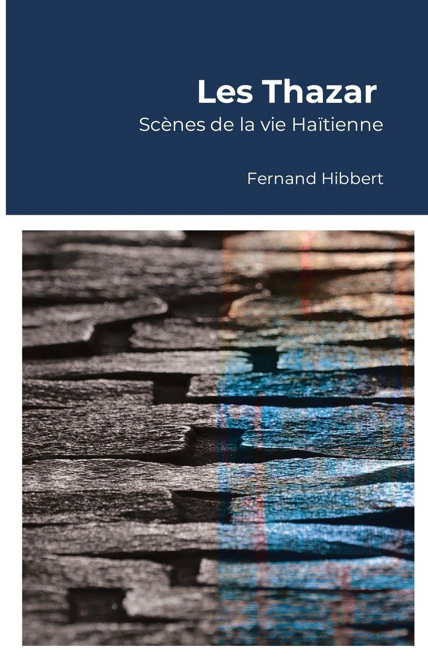 Les Thazar: Scènes de la vie Haïtienne Contemporary literature