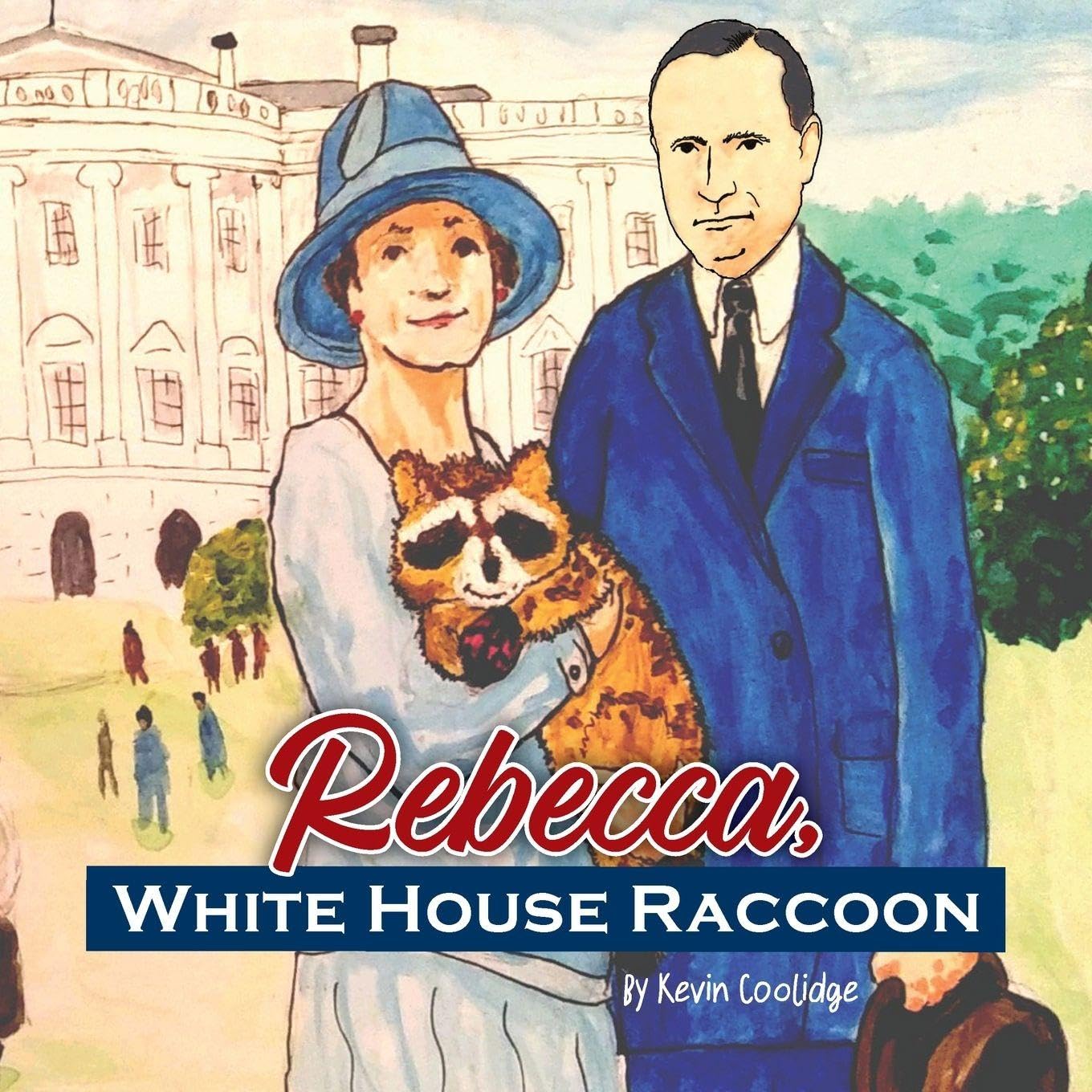 Rebecca, White House Raccoon Children's books