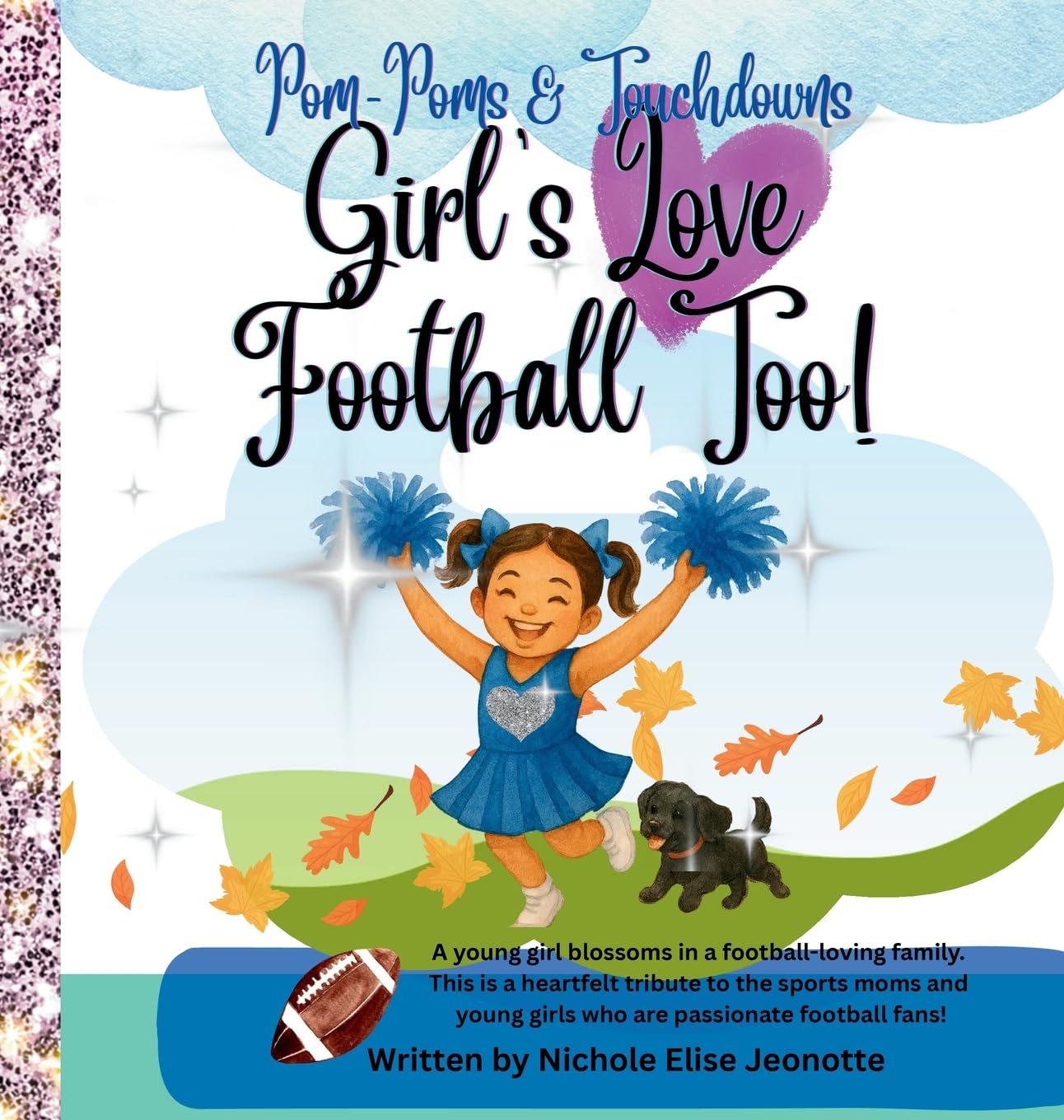 Girl's Love Football Too! Novels & Short Stories