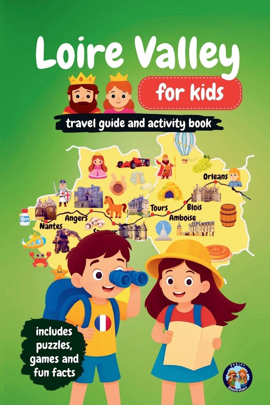 Loire Valley for Kids - Travel Guide and Activity Book Tiptoi & Games
