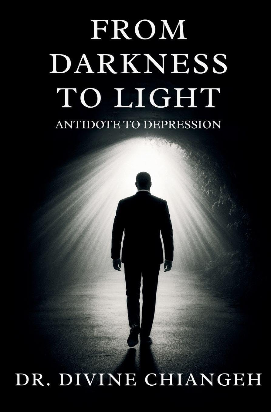 From Darkness to Light. Antidote to Depression Health, Nutrition & Fitness