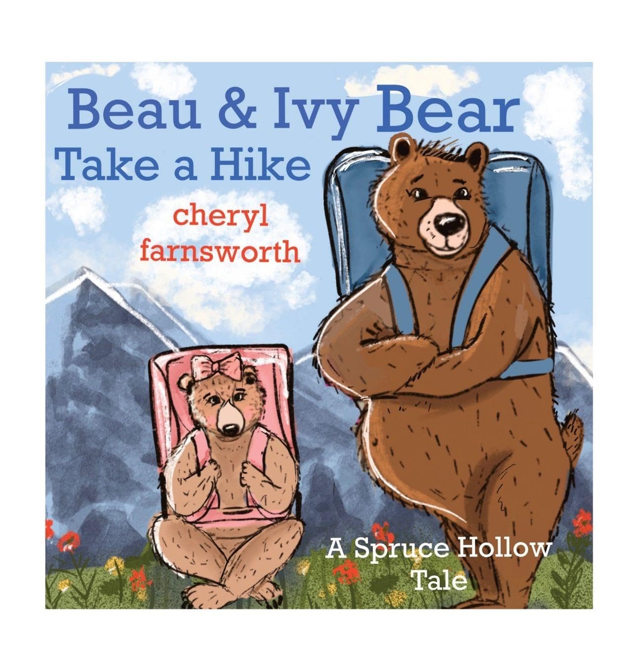 Beau & Ivy Bear Take a Hike Novels & Short Stories