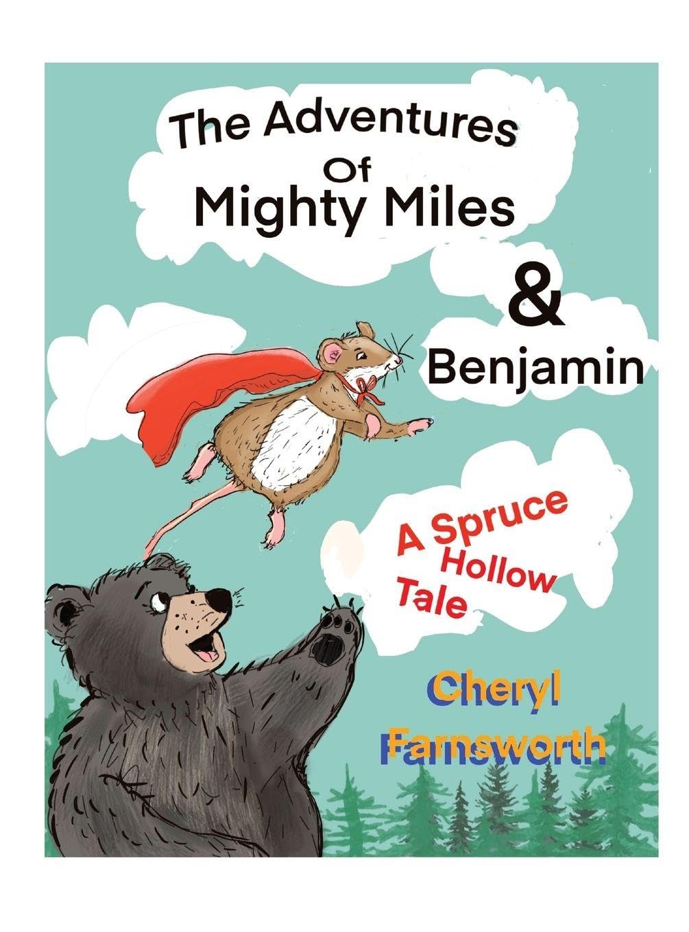 The Adventures of Mightly Miles & Benjamin Novels & Short Stories