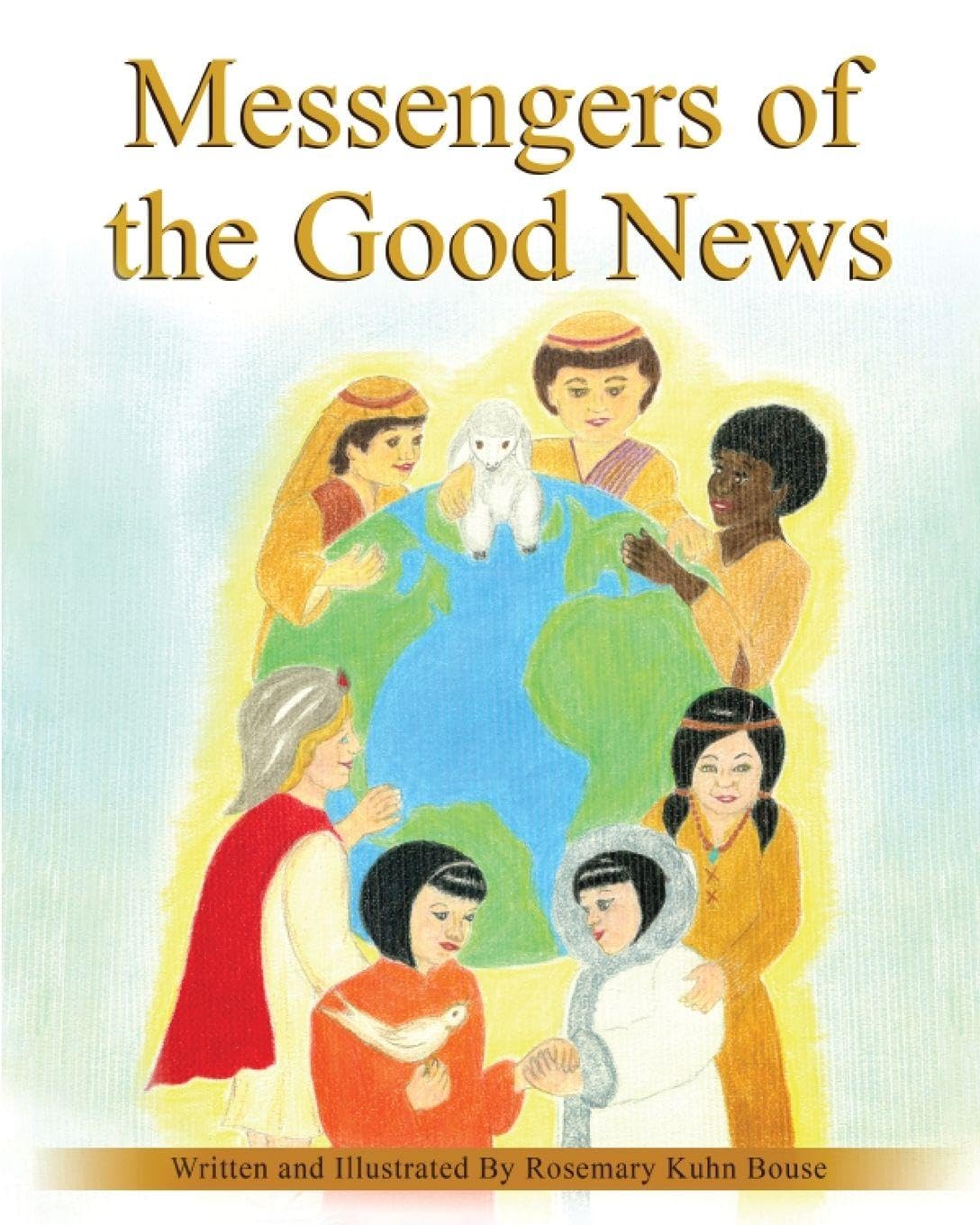 MESSENGERS OF THE GOOD NEWS Novels & Short Stories