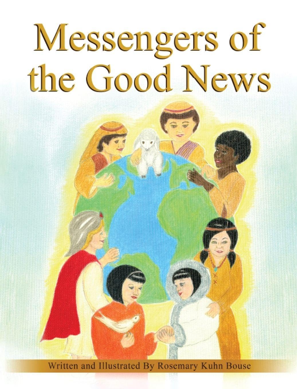 MESSENGERS OF THE GOOD NEWS Novels & Short Stories