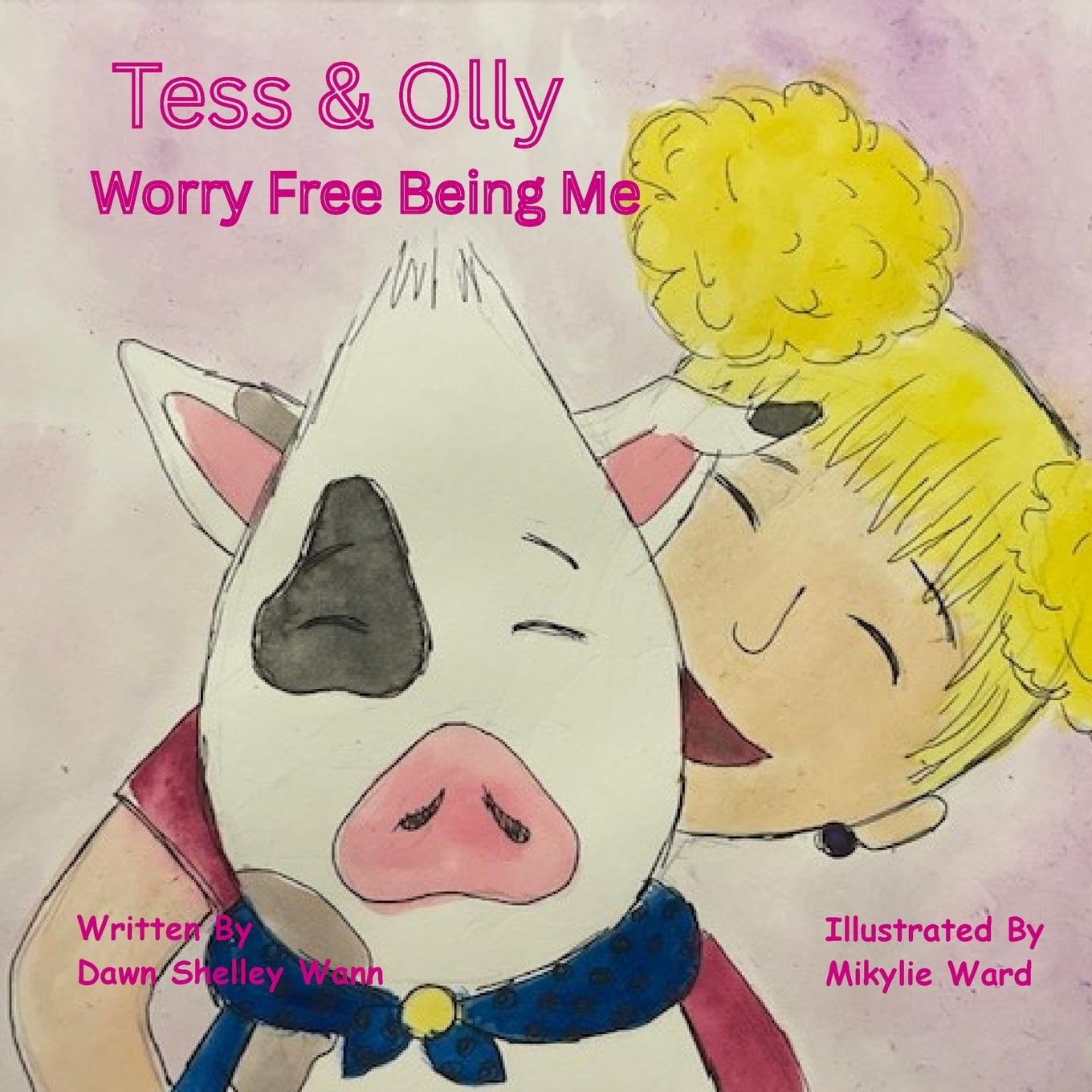 Tess & Olly Worry Free Being Me Children's books