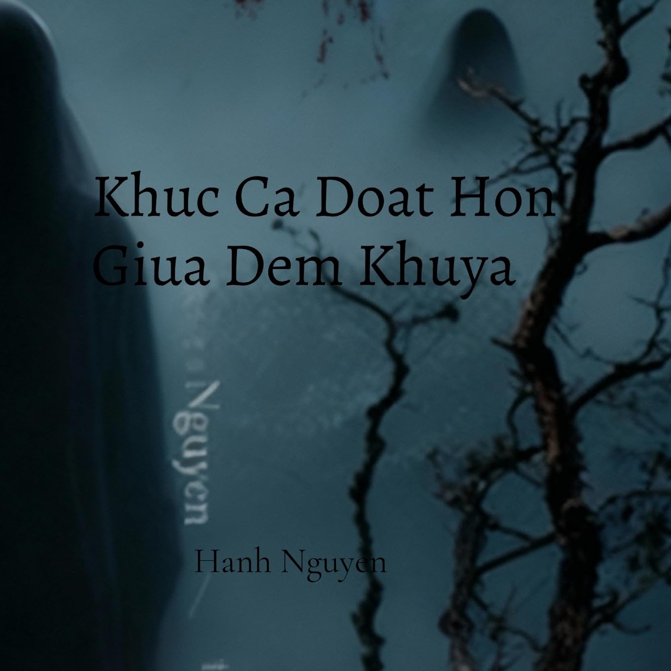Khuc Ca Doat Hon Giua Dem Khuya Horror & Mystery