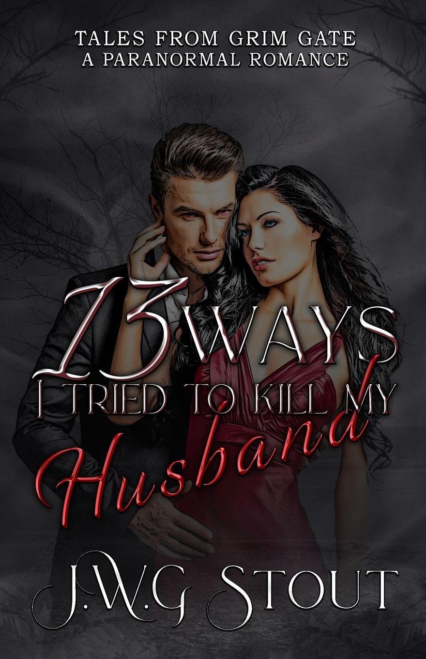 13 Ways I Tried to Kill my Husband Contemporary literature