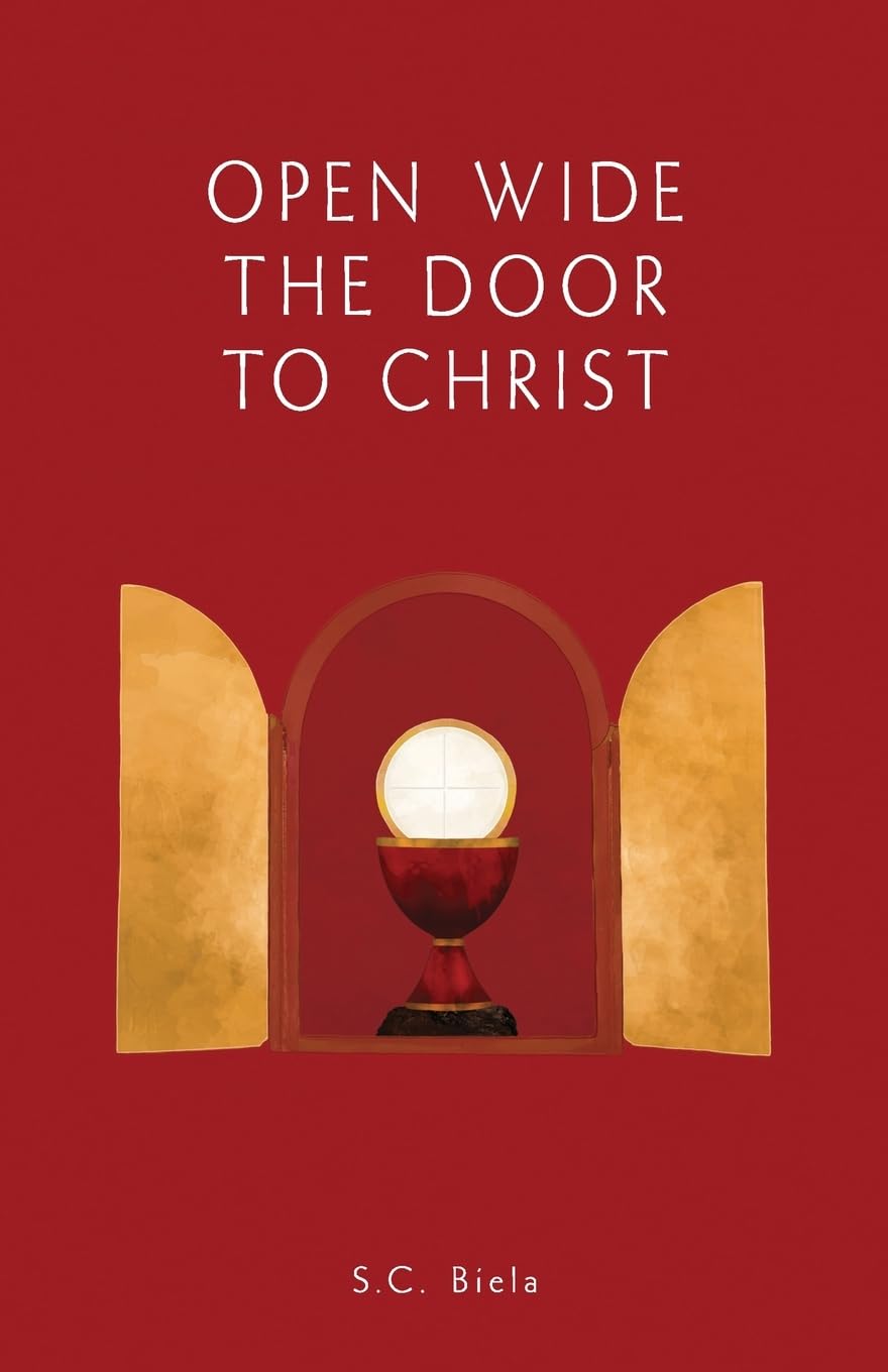 OPEN WIDE THE DOOR TO CHRIST Religion & Esotericism