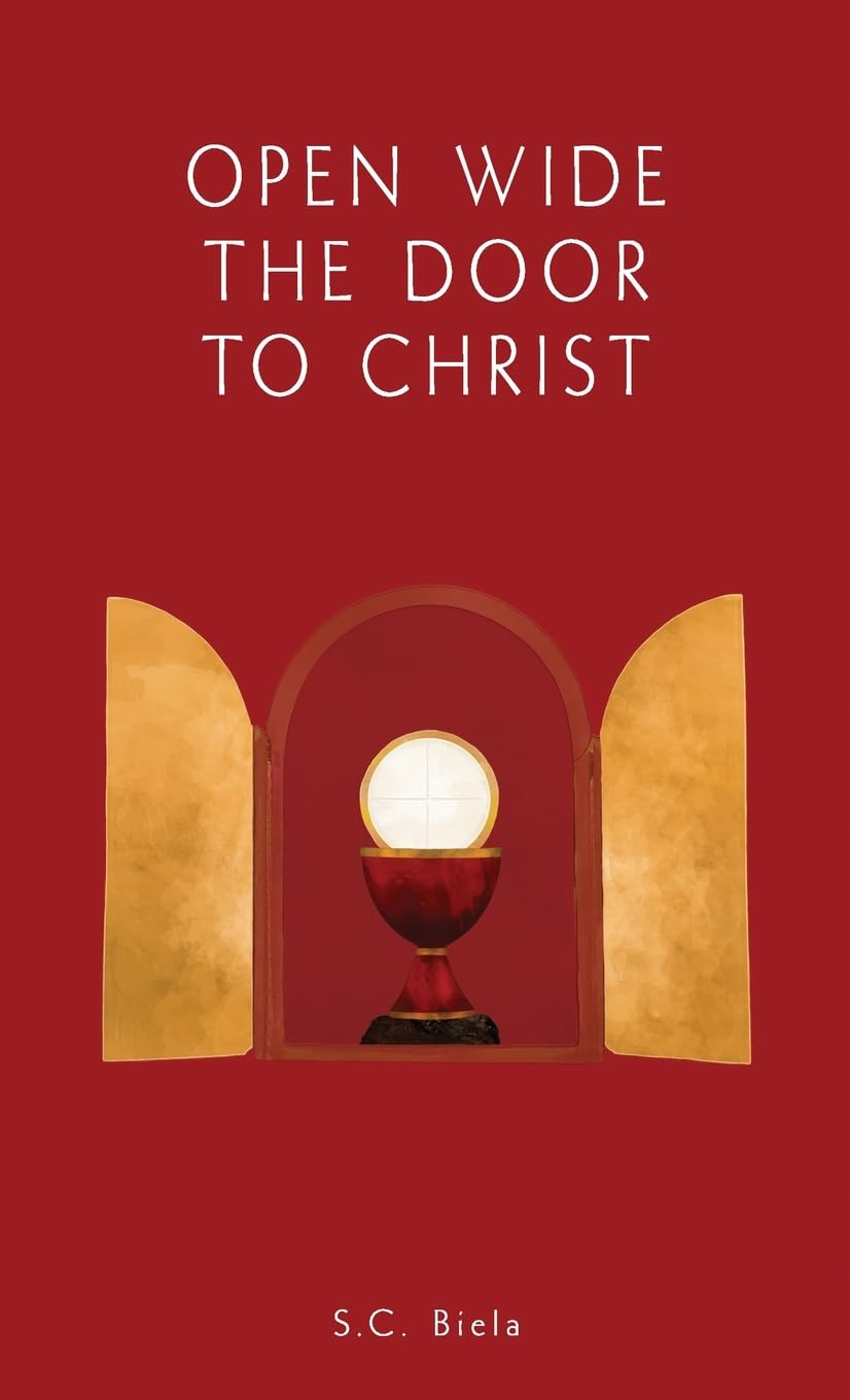 OPEN WIDE THE DOOR TO CHRIST Religion & Esotericism