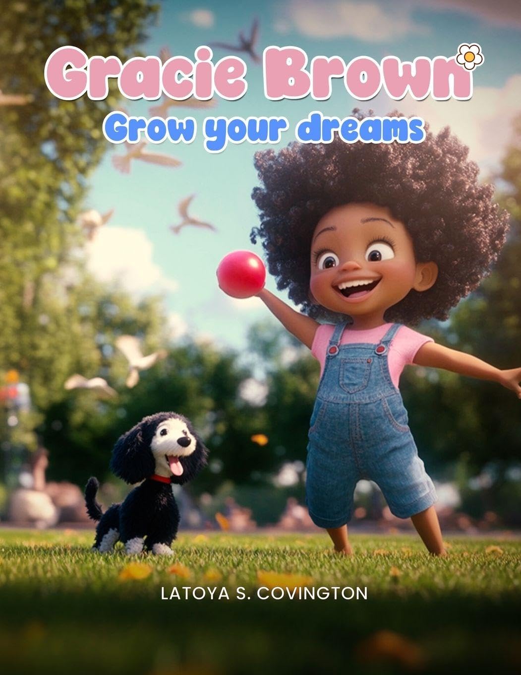 GRACIE BROWN  Grow Your Dreams Contemporary literature