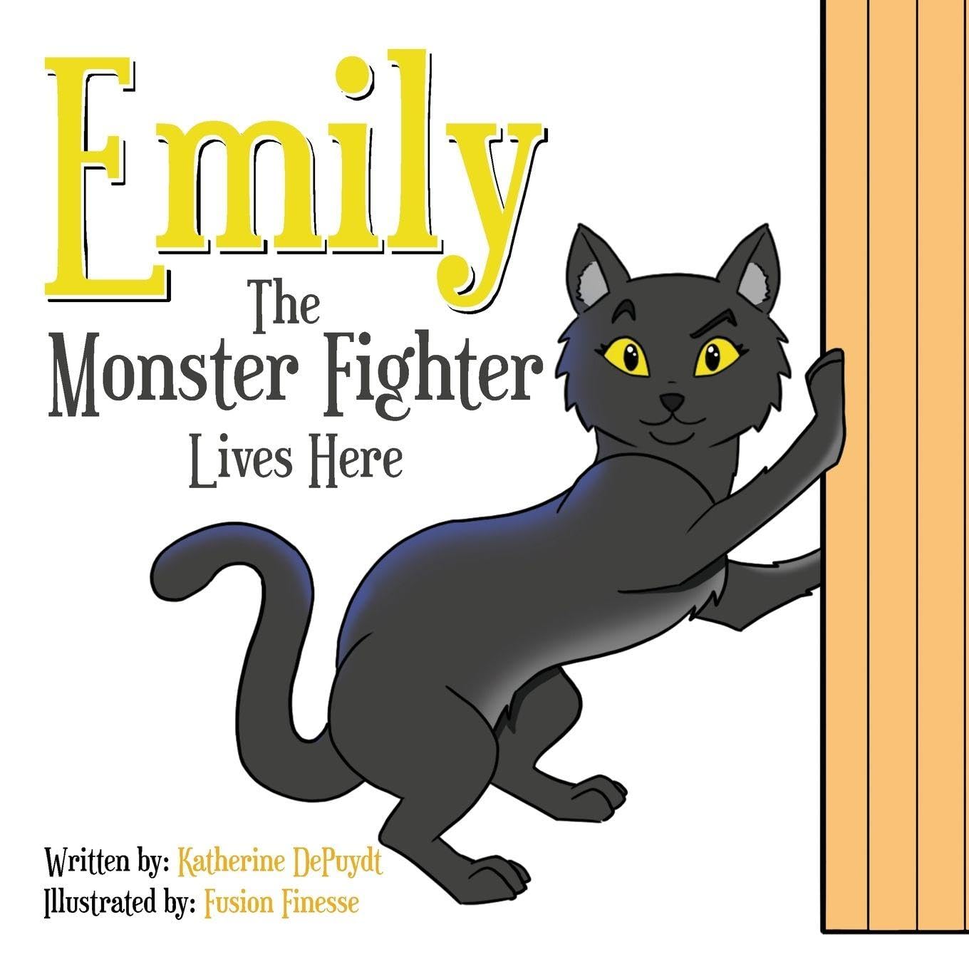 EMILY THE MONSTER FIGHTER LIVES HERE Non-fiction