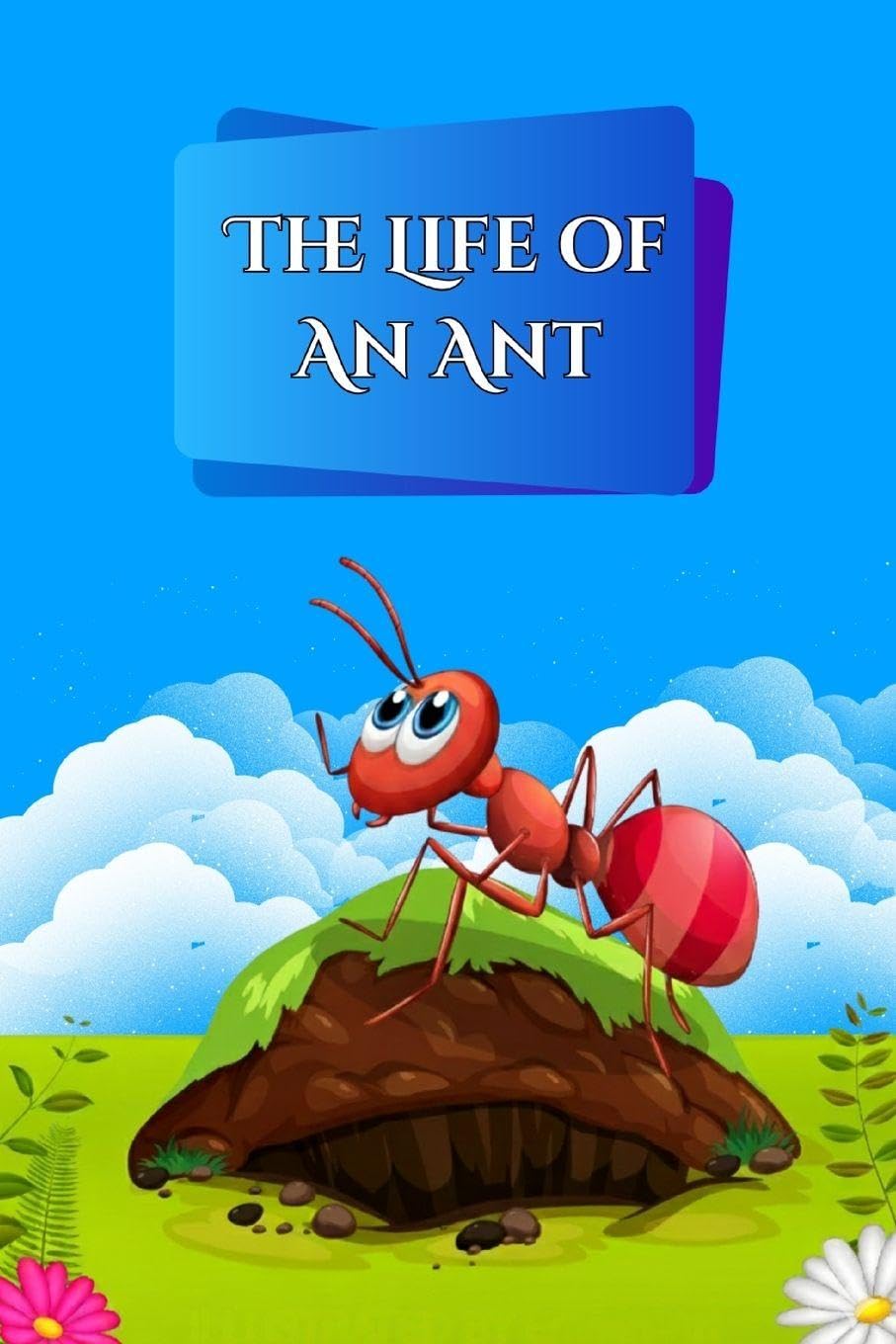 The Life of an Ant Non-fiction