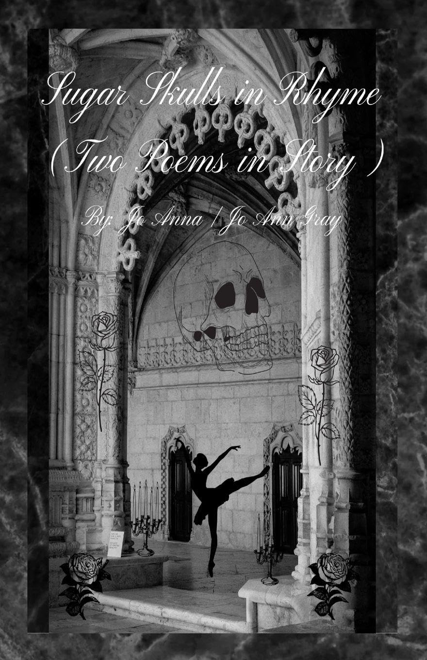 Sugar Skulls in Rhyme (Two Poems in Story) Drama