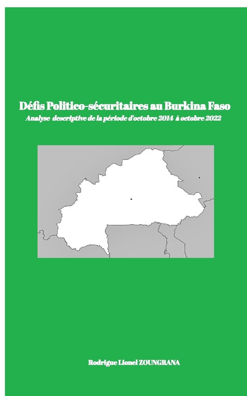 Défis Politico-sécuritaires au Burkina Faso Politics & History