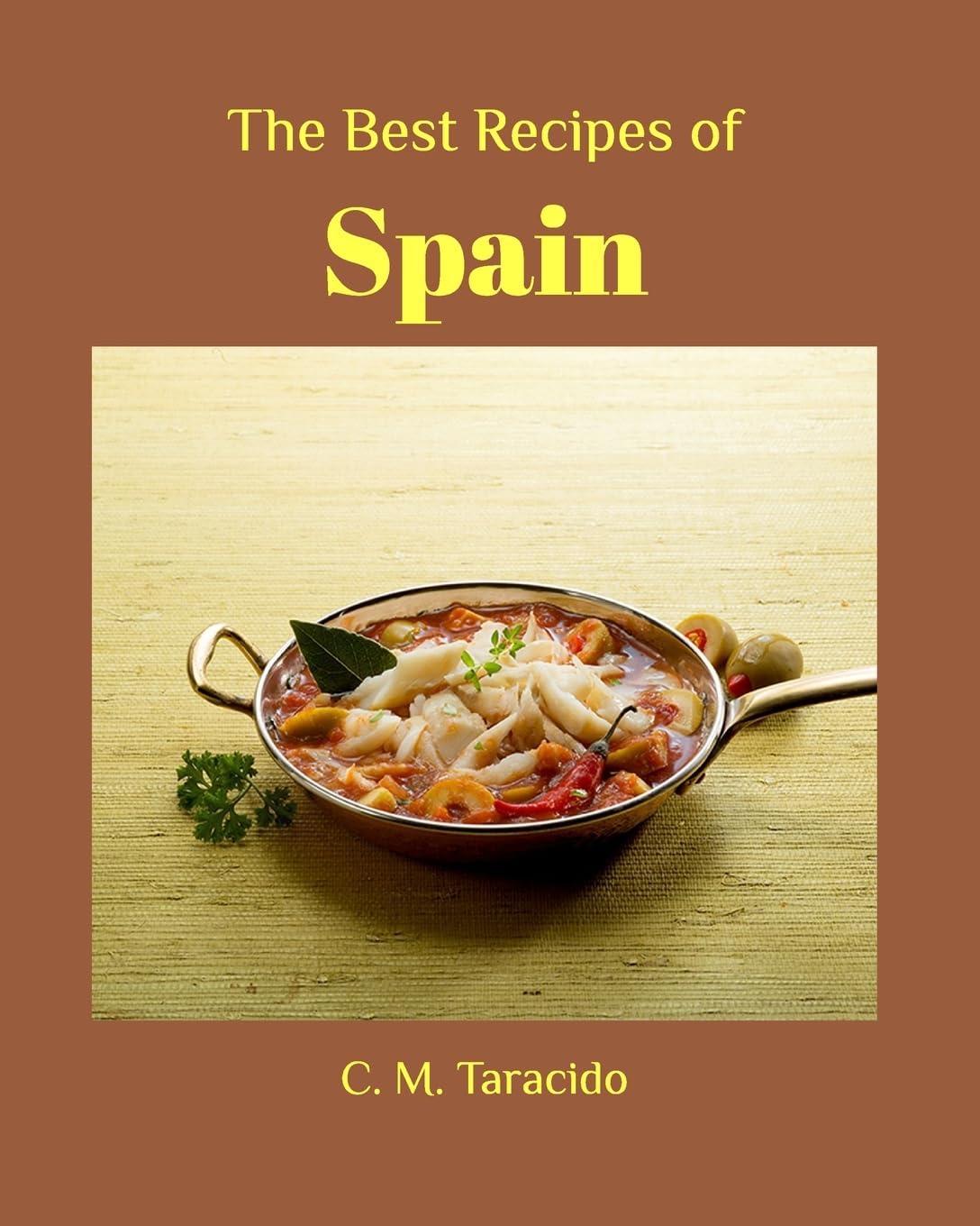 Best recipes of Spain Leisure, Home & Garden