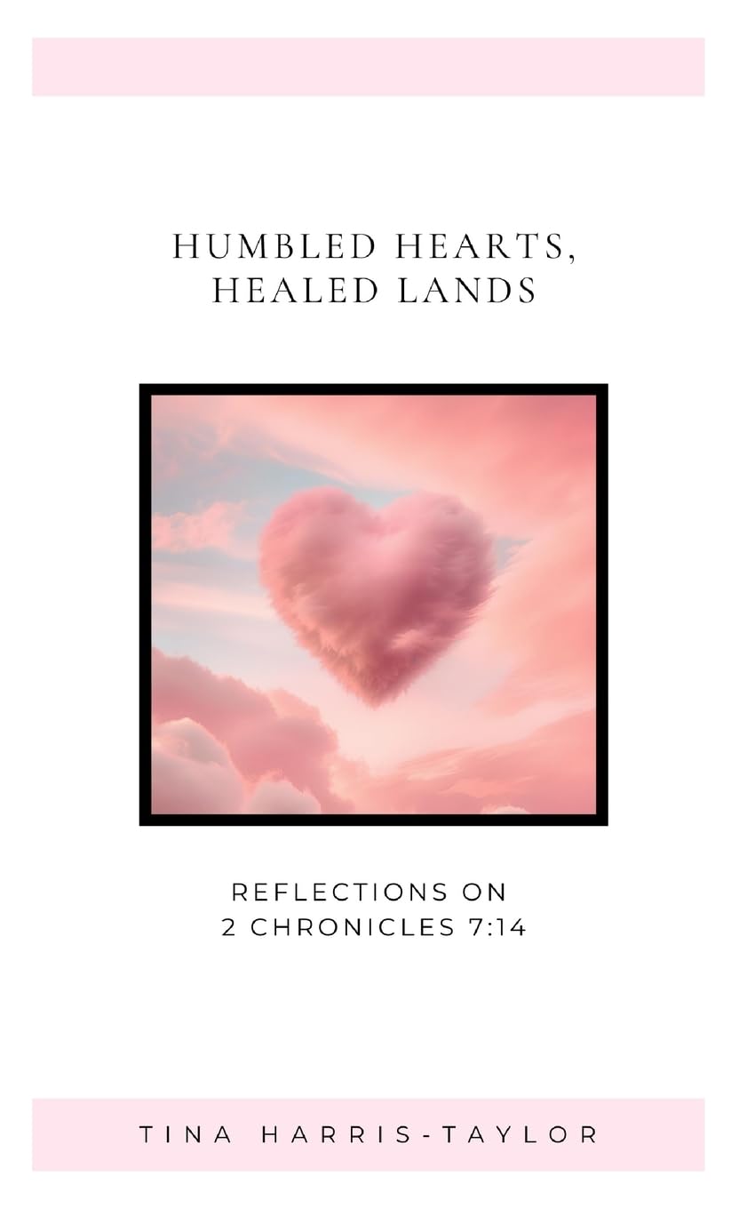Humble Hearts, Healed Lands Religion & Esotericism