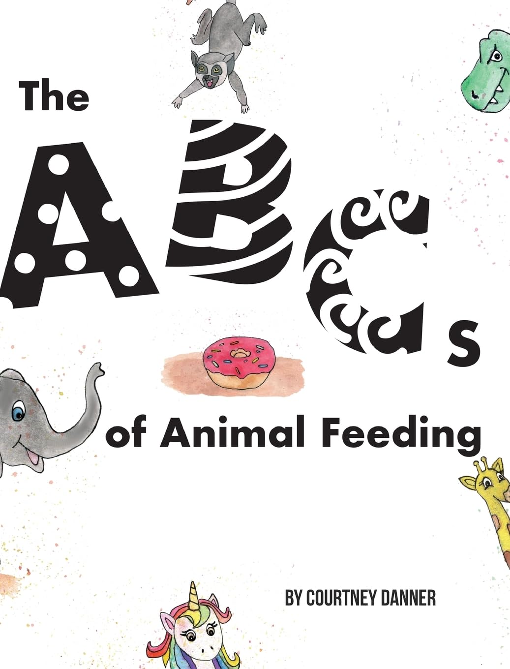 The ABC's of Animal Feeding Novels & Short Stories