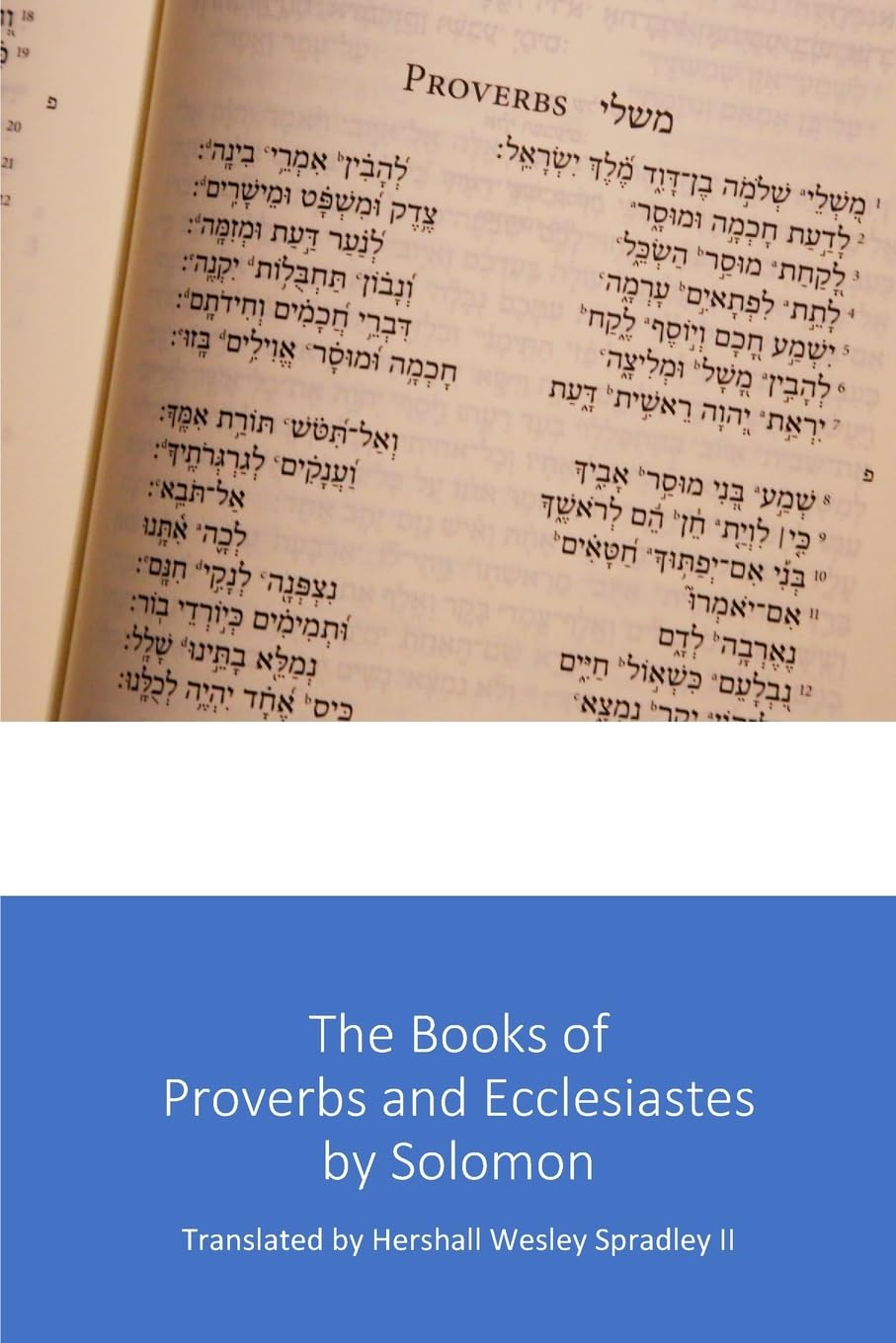 The Books of Proverbs and Ecclesiastes                         by Solomon Religion & Esotericism