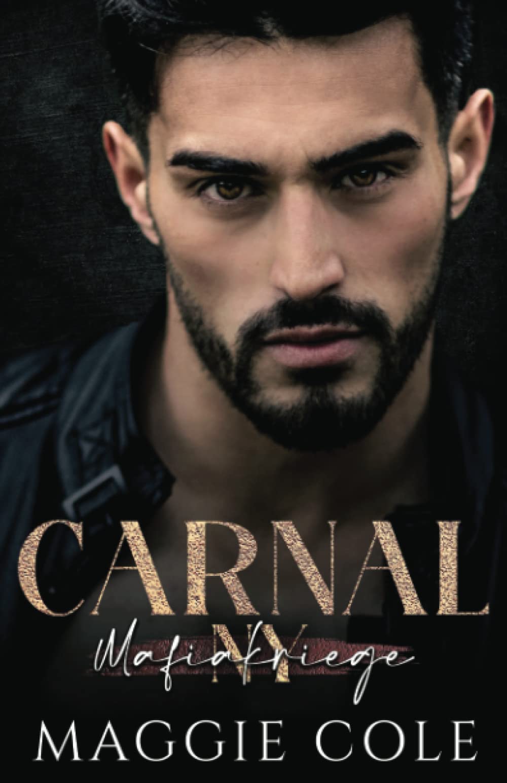 Carnal (Mafiakriege New York, Band 4) Romantic Thrillers