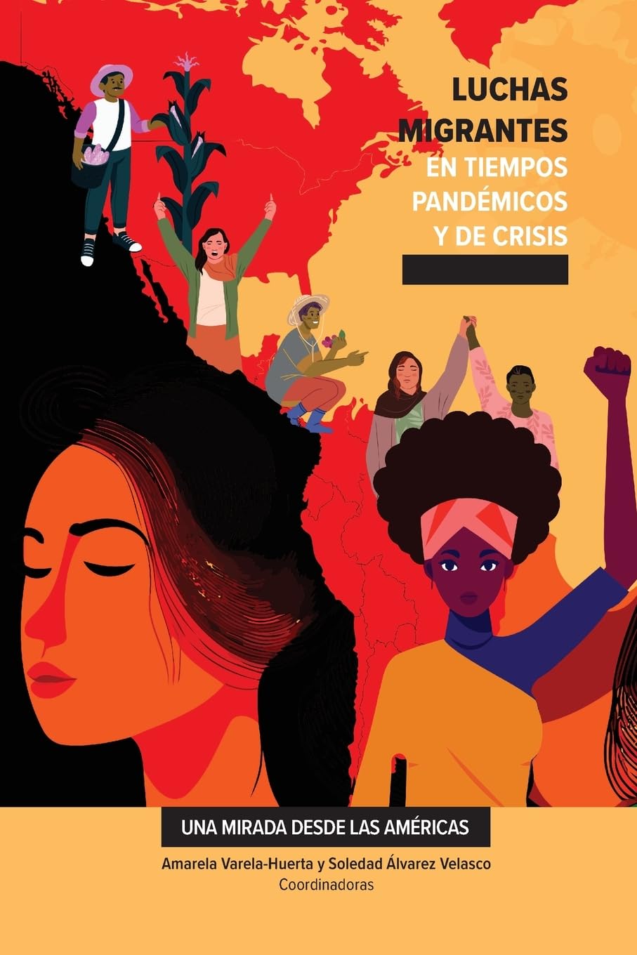 Luchas migrantes en tiempos pandémicos y de crisis Law