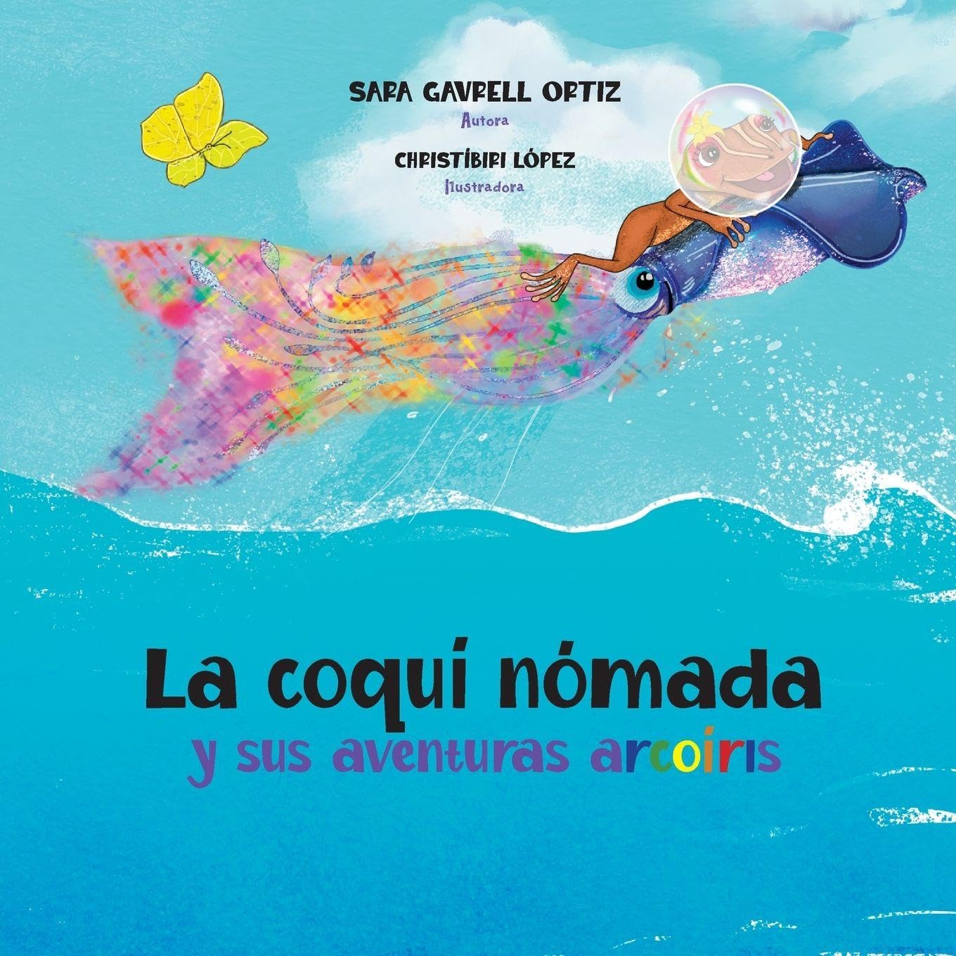La coquí nómada y sus aventuras arcoíris Contemporary literature