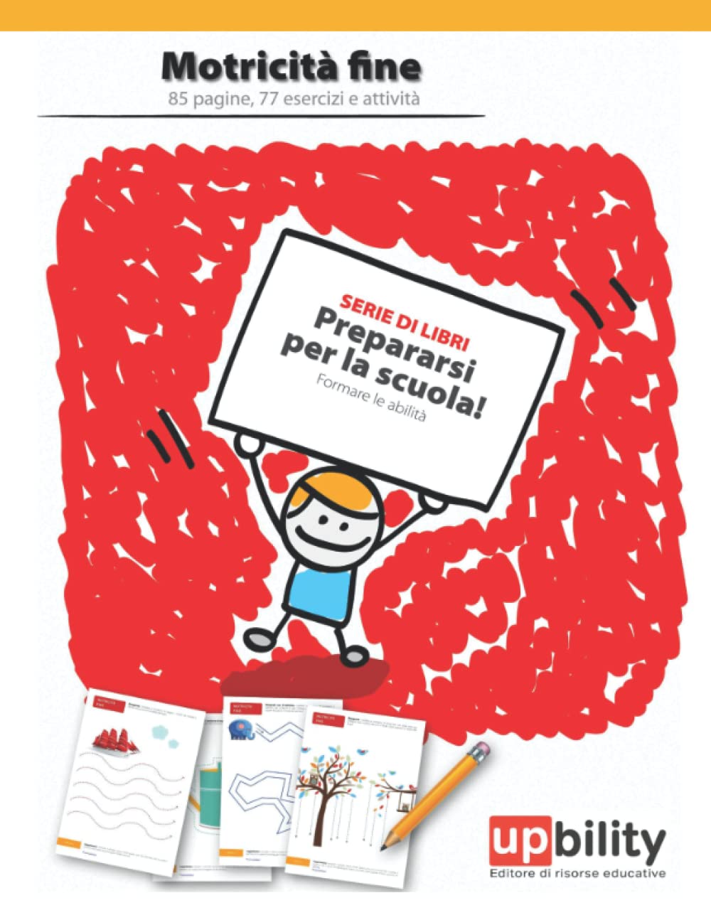 Μotricità fine: Esercizi strutturati, attività e suggerimenti per lo sviluppo della motricità fine. (Prepararsi per la scuola) Study Guides