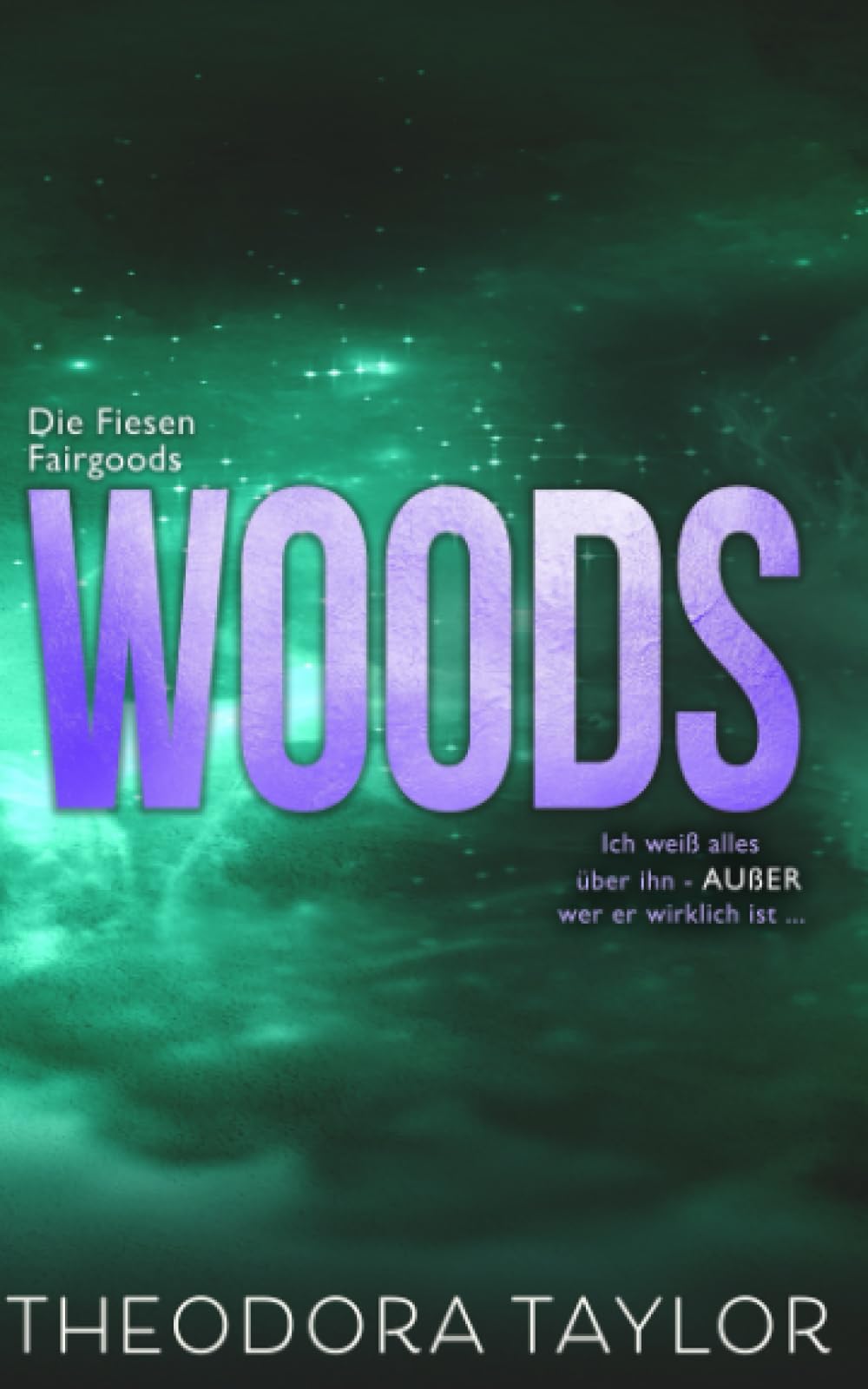 Woods: Seine Verbotene Braut (Die Fiesen Fairgoods, Band 3) Contemporary Romance