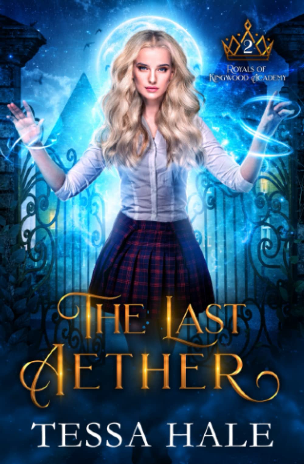 The Last Aether: A Paranormal Reverse Harem Romance (Royals of Kingwood Academy, Band 2) Romantic Fantasy