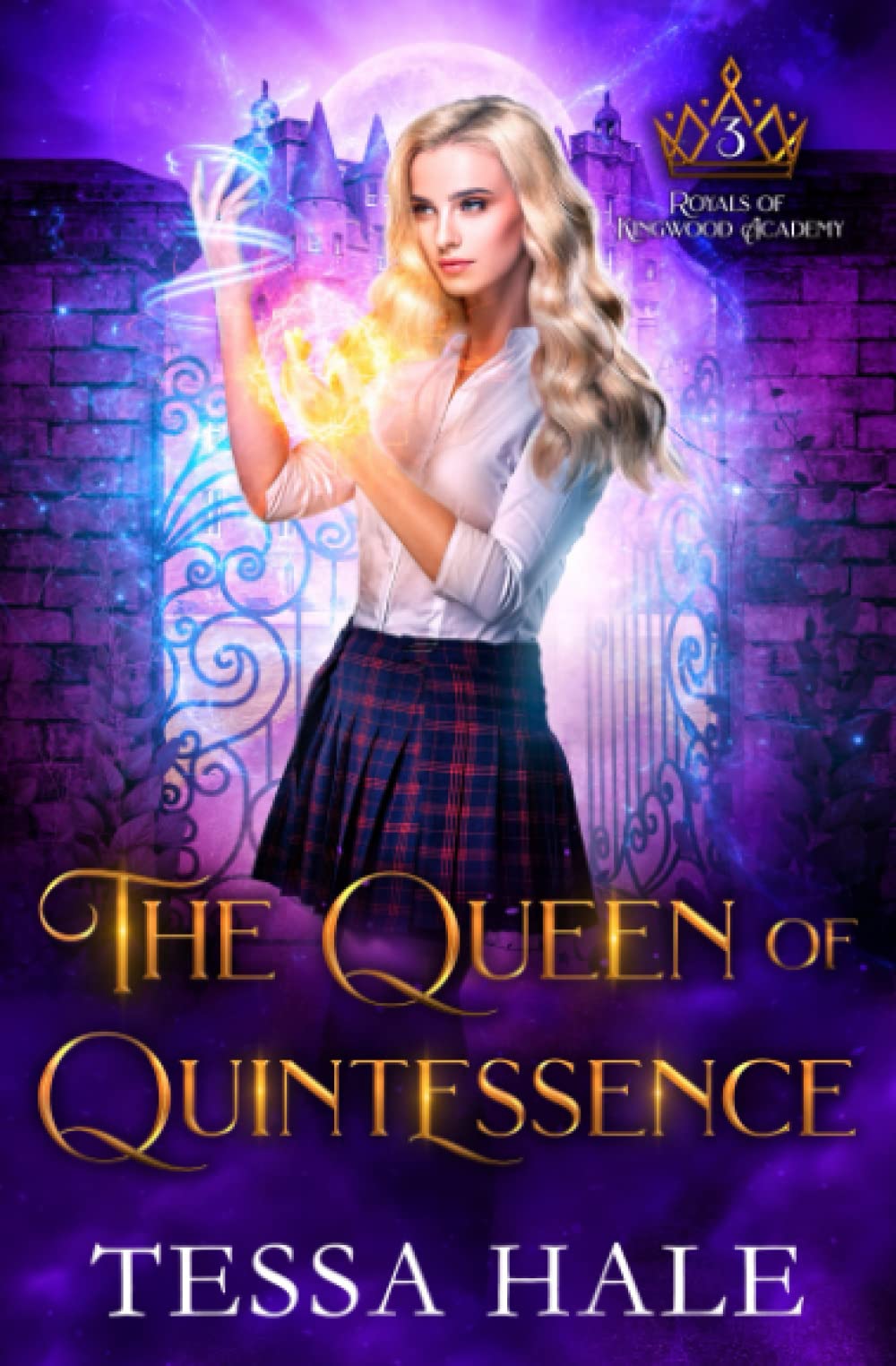 The Queen of Quintessence: A Paranormal Reverse Harem Romance (Royals of Kingwood Academy, Band 3) Romantic Fantasy