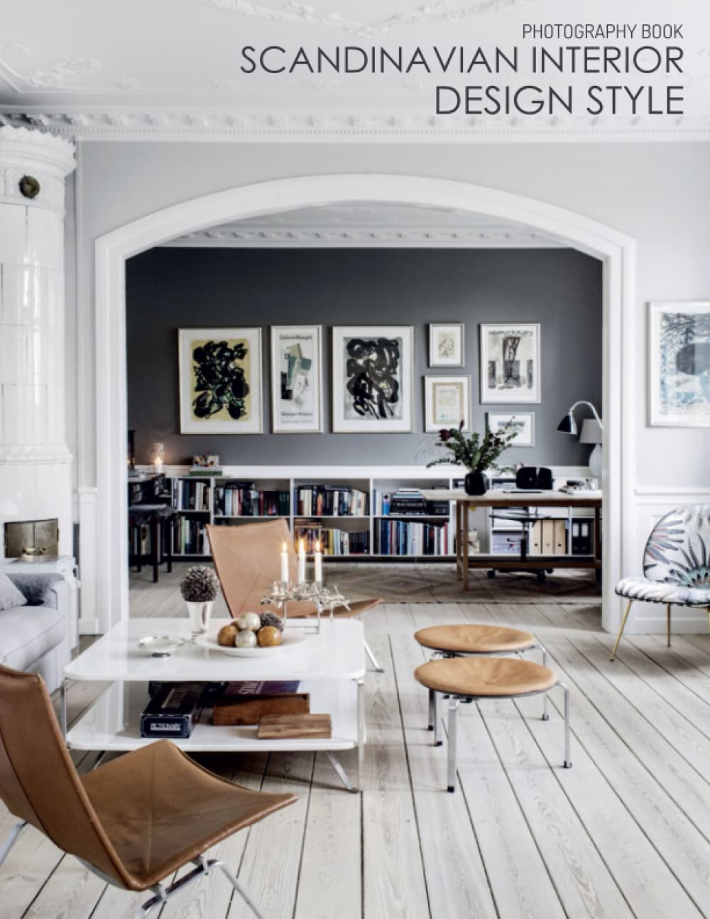 Scandinavian Interior Design Style Photography Book: Enjoy These 30 High-Res Images Of Interior Designs, A Great Gift For Those Who Love Architecture And Home Decor Film, Art & Culture