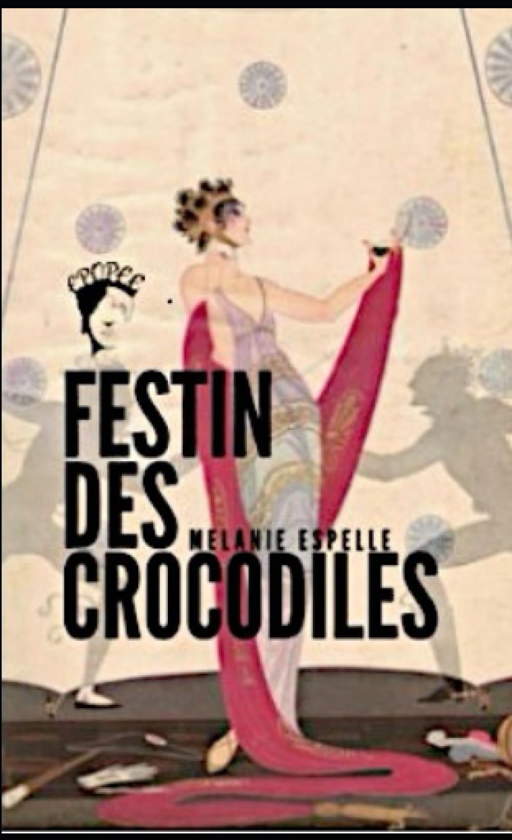 Festin des Crocodiles: Ou le pharaon maudit (Les Eternelles, Band 2) Contemporary literature Books