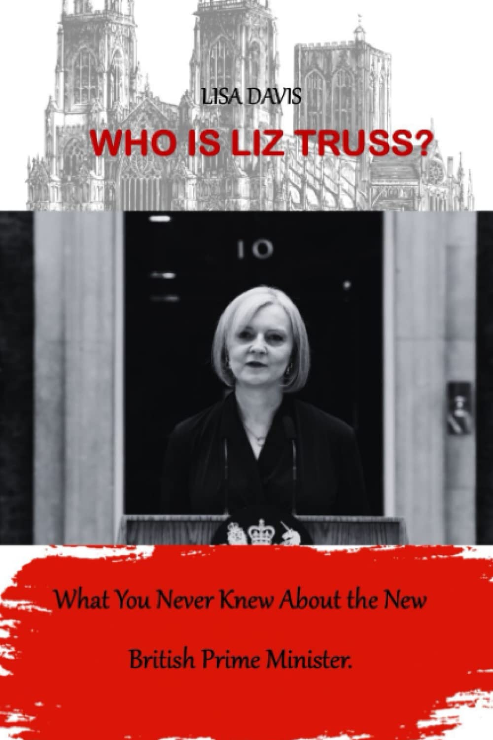WHO IS LIZ TRUSS?: WHAT YOU NEVER KNEW ABOUT THE NEW BRITISH PRIME MINISTER Inspiring women