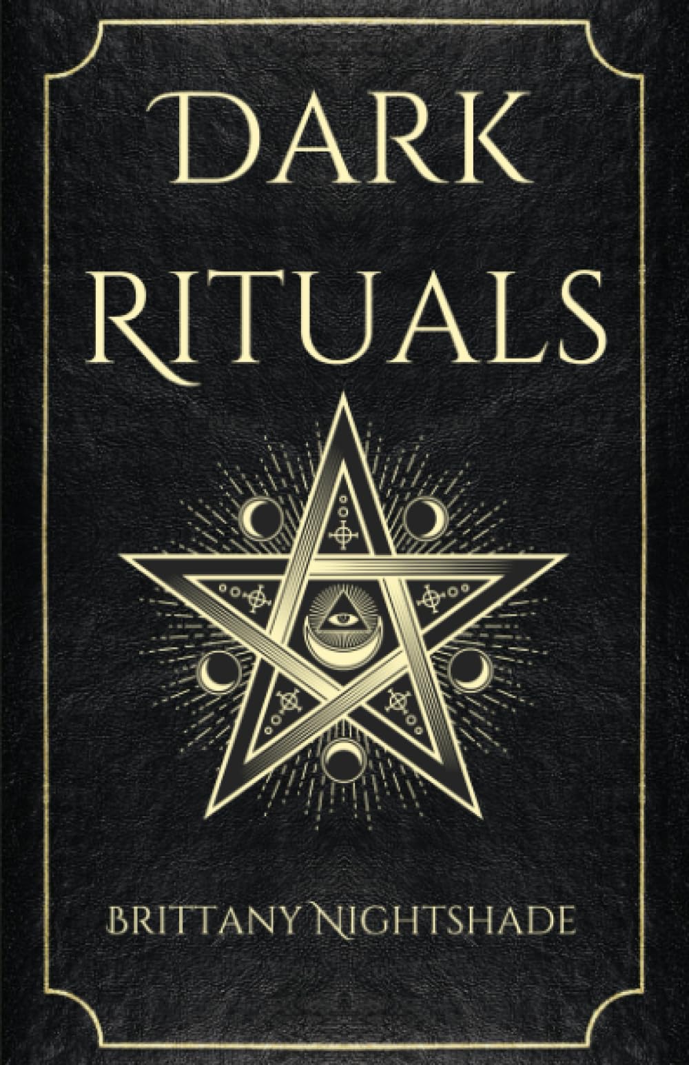 Dark Rituals: Black Magic Spellbook of Curses and Power Religion & Esotericism