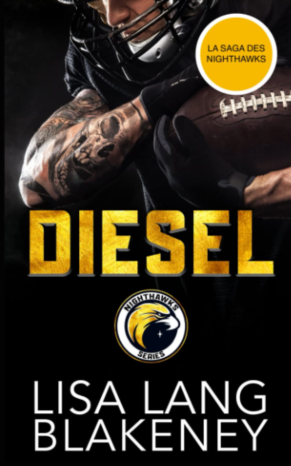 Diesel: LA SAGA DES NIGHTHAWKS Contemporary literature