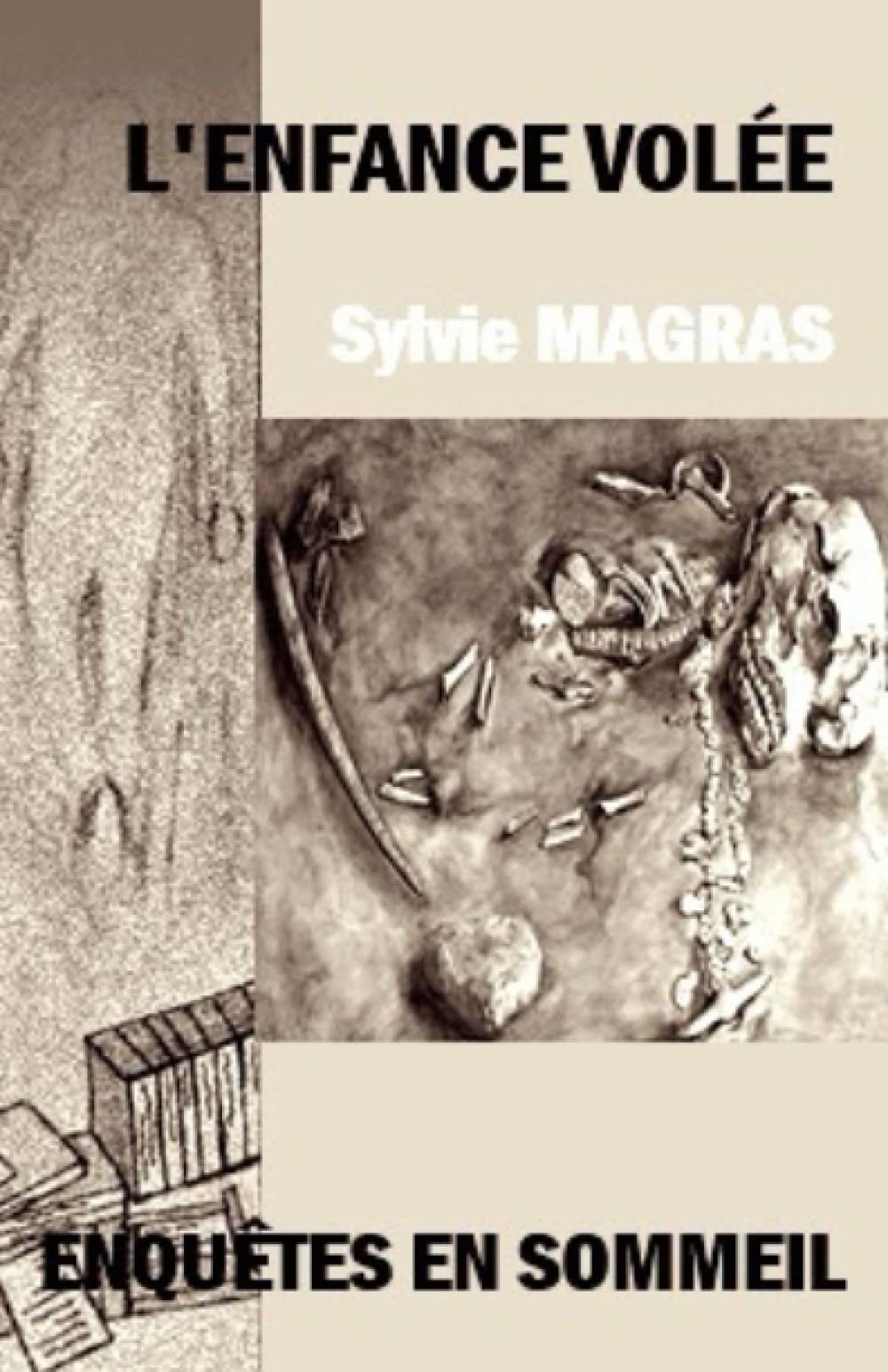 Magras, S: L'ENFANCE VOLÉE Contemporary literature