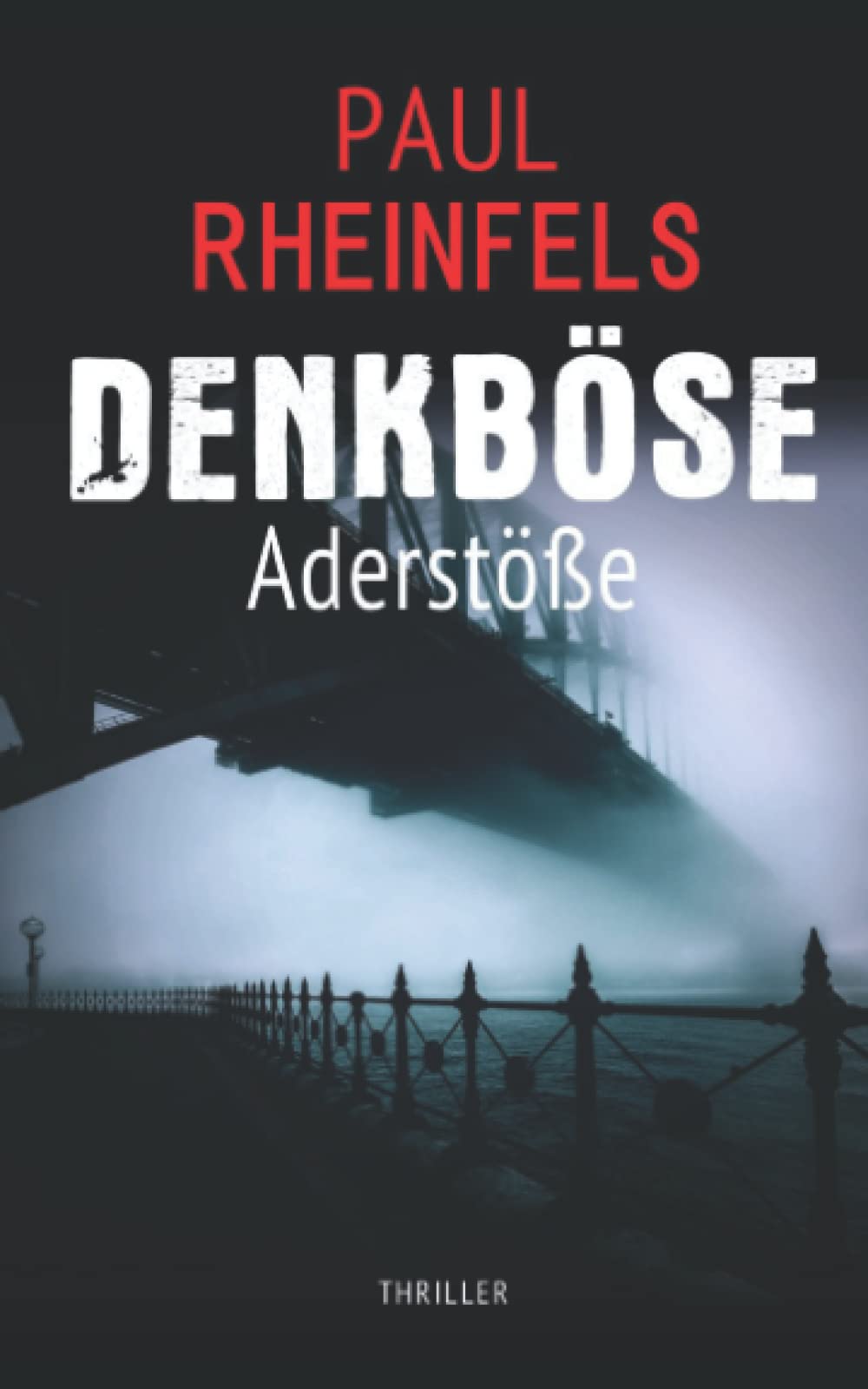 DENKBÖSE Aderstöße (SOKO Serienkiller, Band 46) Horror & Mystery