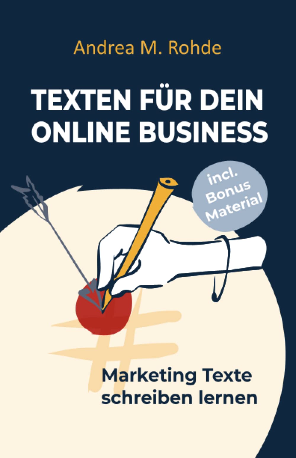 Texten für Dein Online Business: Marketingtexte schreiben lernen & Kunden magisch anziehen - ein Grundlagenbuch Texten & Verkauf für alle ... von Texten selbst in die Hand nehmen möchten Business, Finance & Career