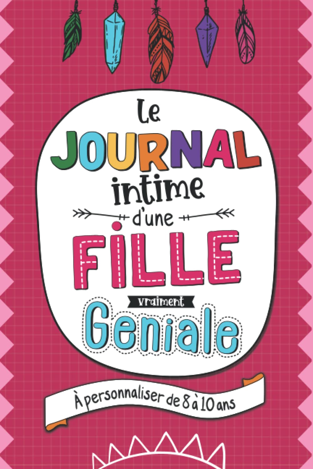 Le journal intime d'une fille vraiment géniale: Carnet secret fille à compléter de 8 à 10 ans Eroticism