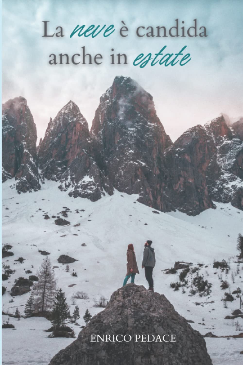 La neve è candida anche in estate (Lago dei Sogni, Band 1) Contemporary literature