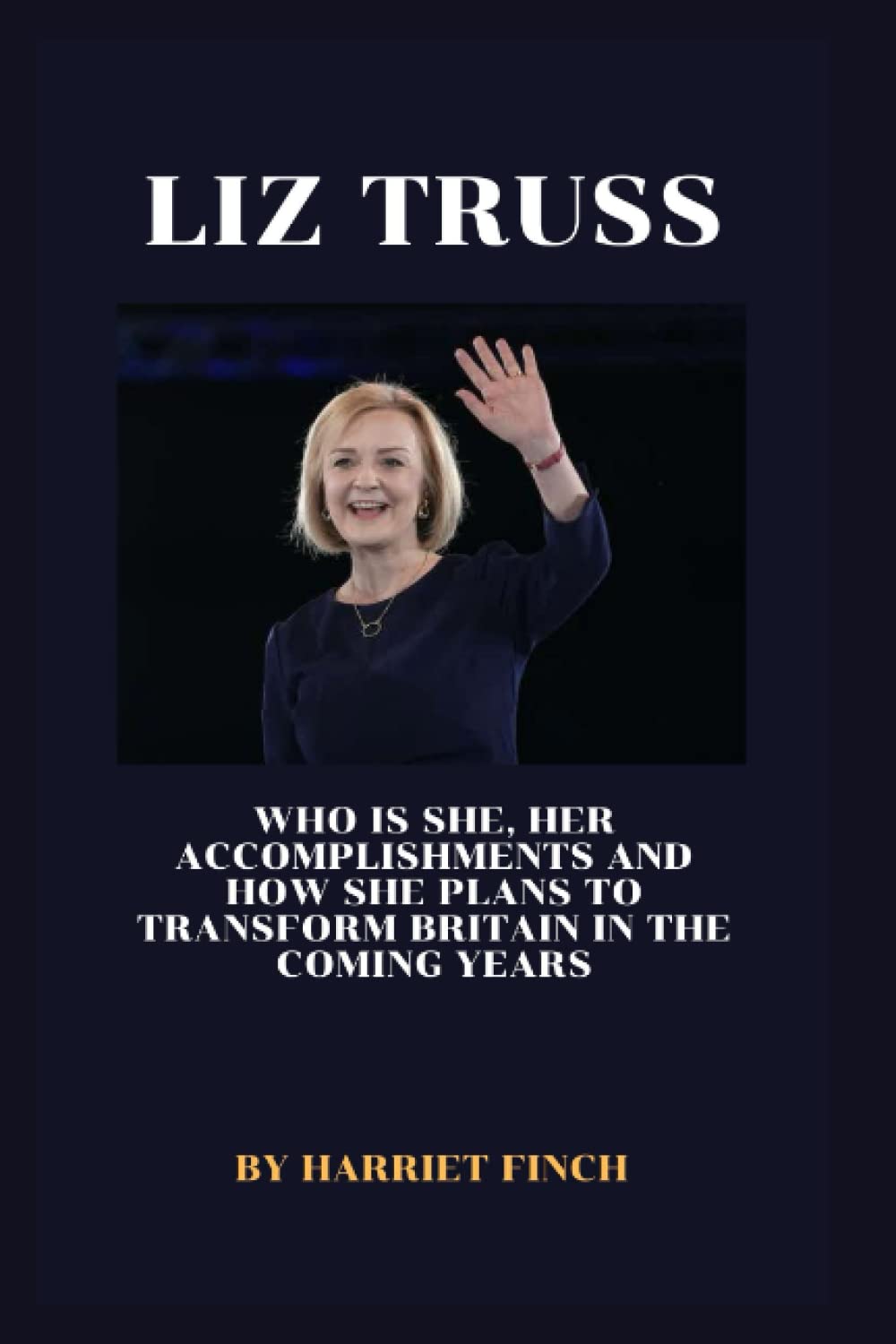 Liz Truss: Who is Elizabeth Truss, her accomplishments and how she plans to transform Britain in the coming years Social Sciences