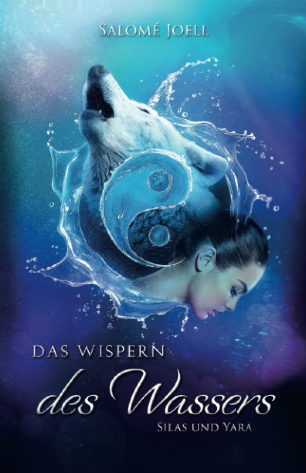 Das Wispern des Wassers: Silas & Yara (Die Saga der letzten Sieth, Band 1) Fantasy & Sci-Fi