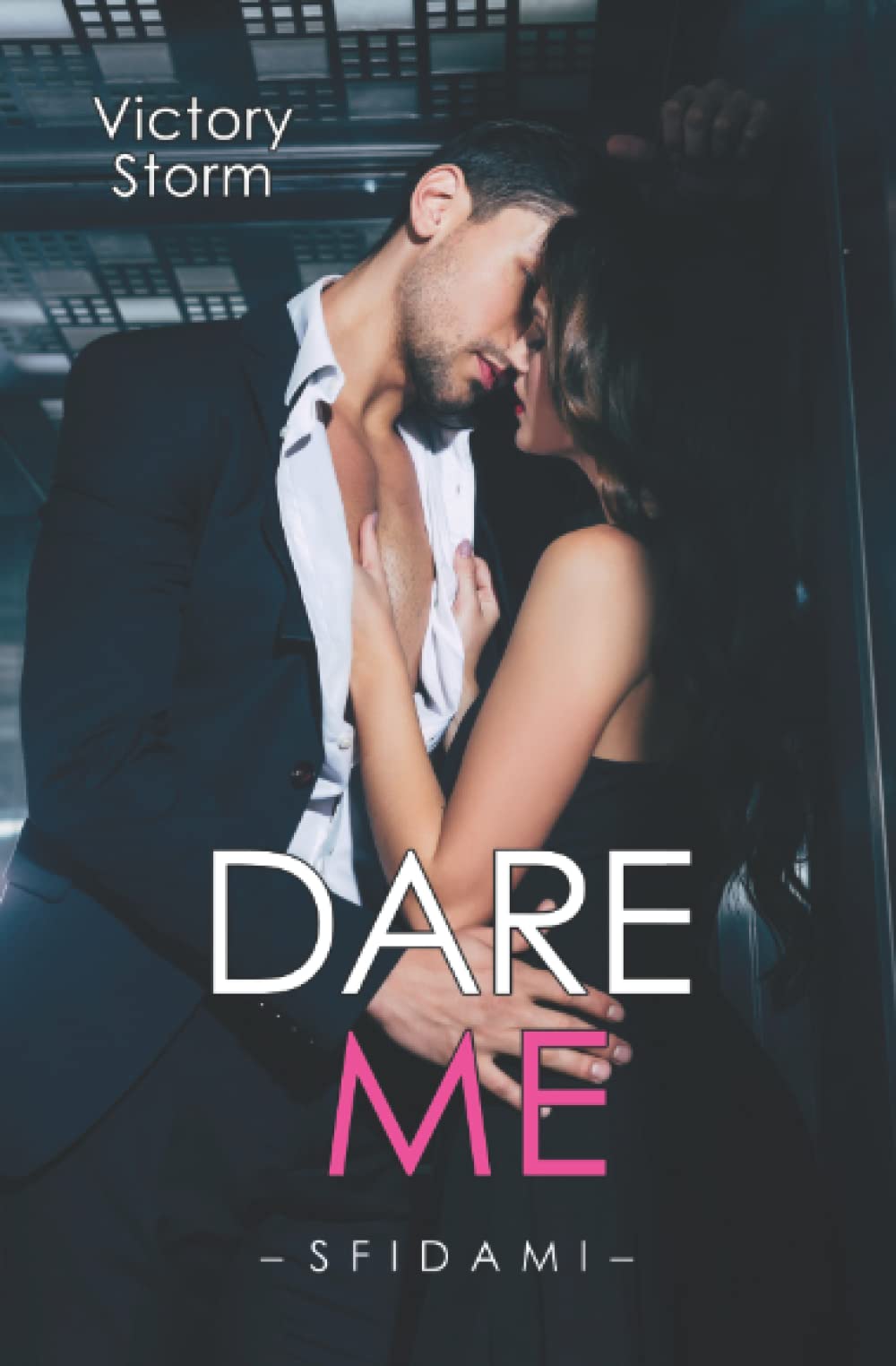 Dare Me: Sfidami (Love Storm series) Contemporary literature