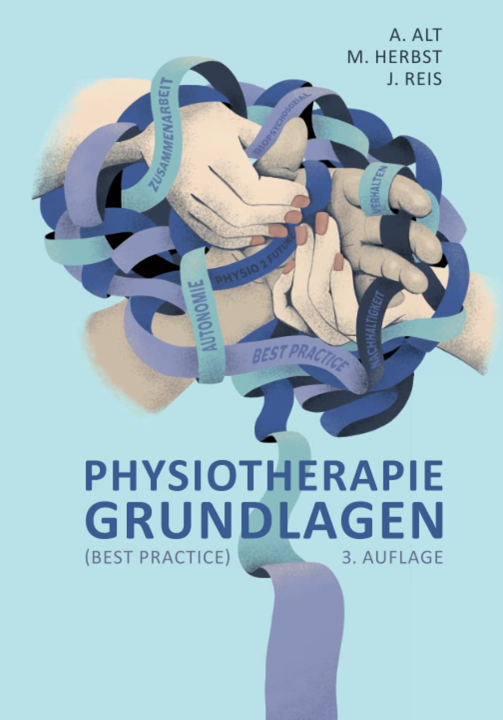 Physiotherapie Grundlagen (Best Practice), 3. Auflage Medicine