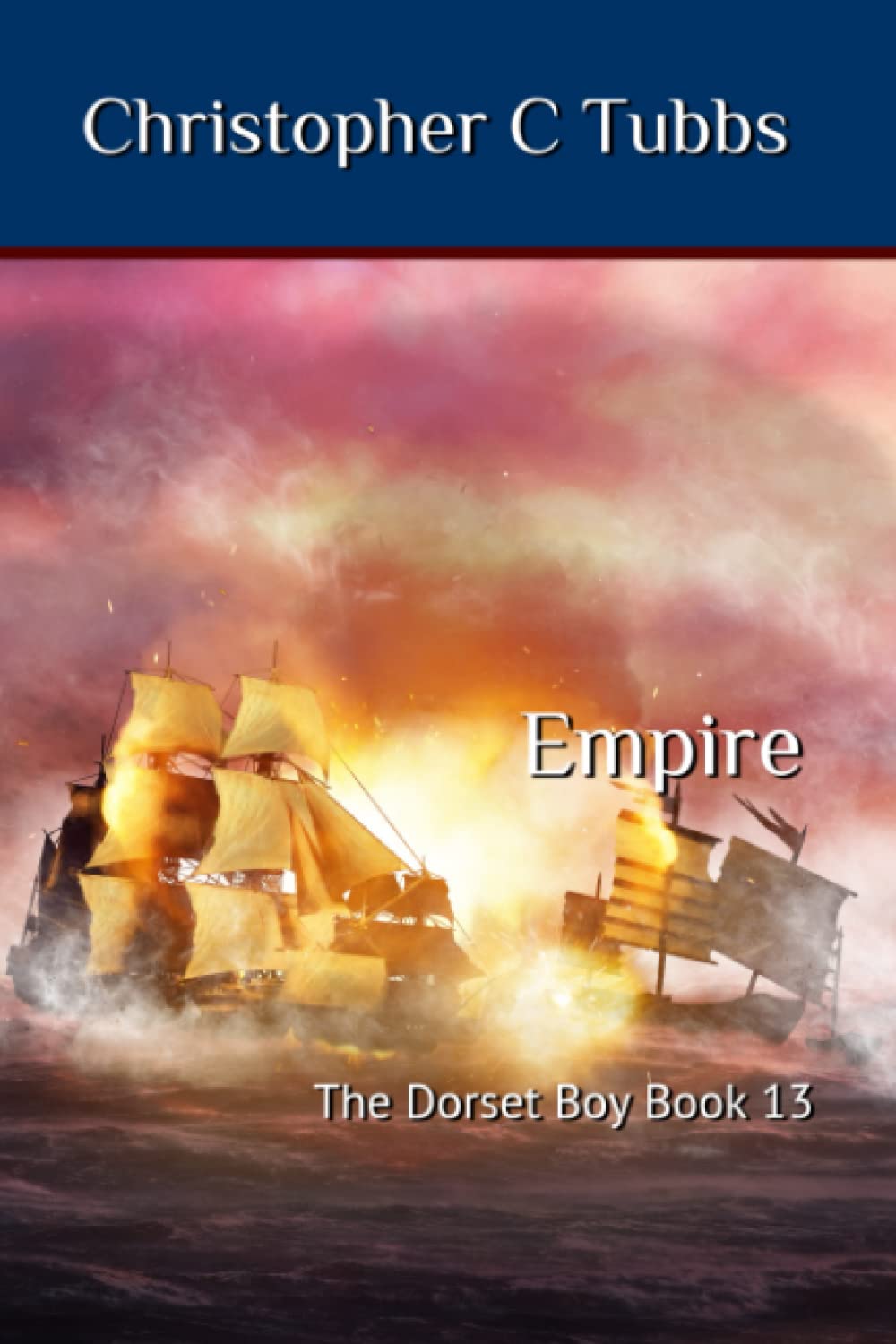 Empire: The Dorset Boy Book 13 Action & Adventure