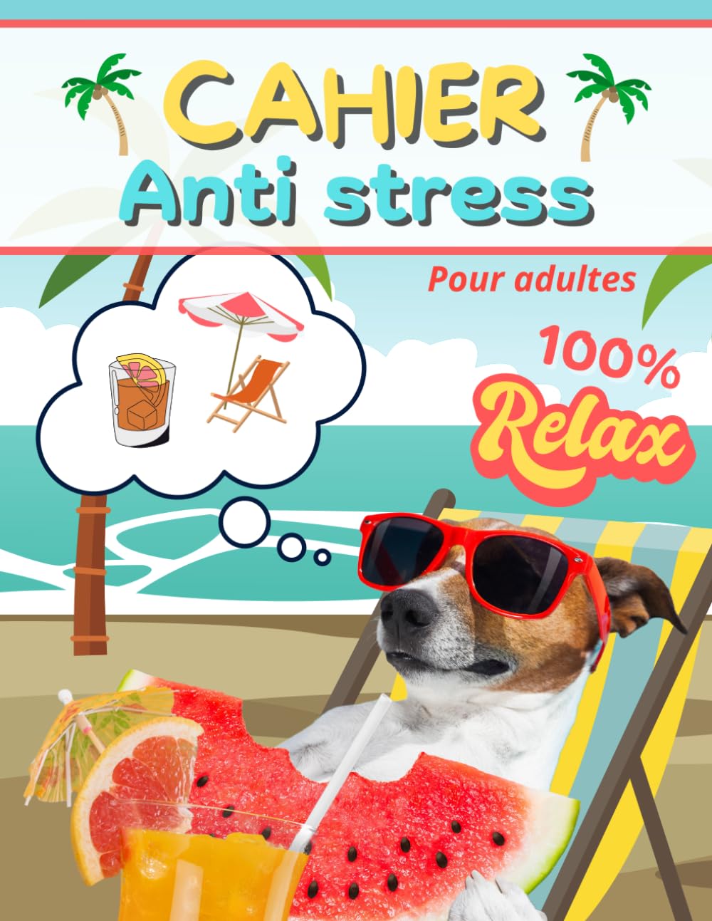 Cahier de jeux anti stress adultes: - Plusieurs jeux pour se relaxer. Health, Nutrition & Fitness