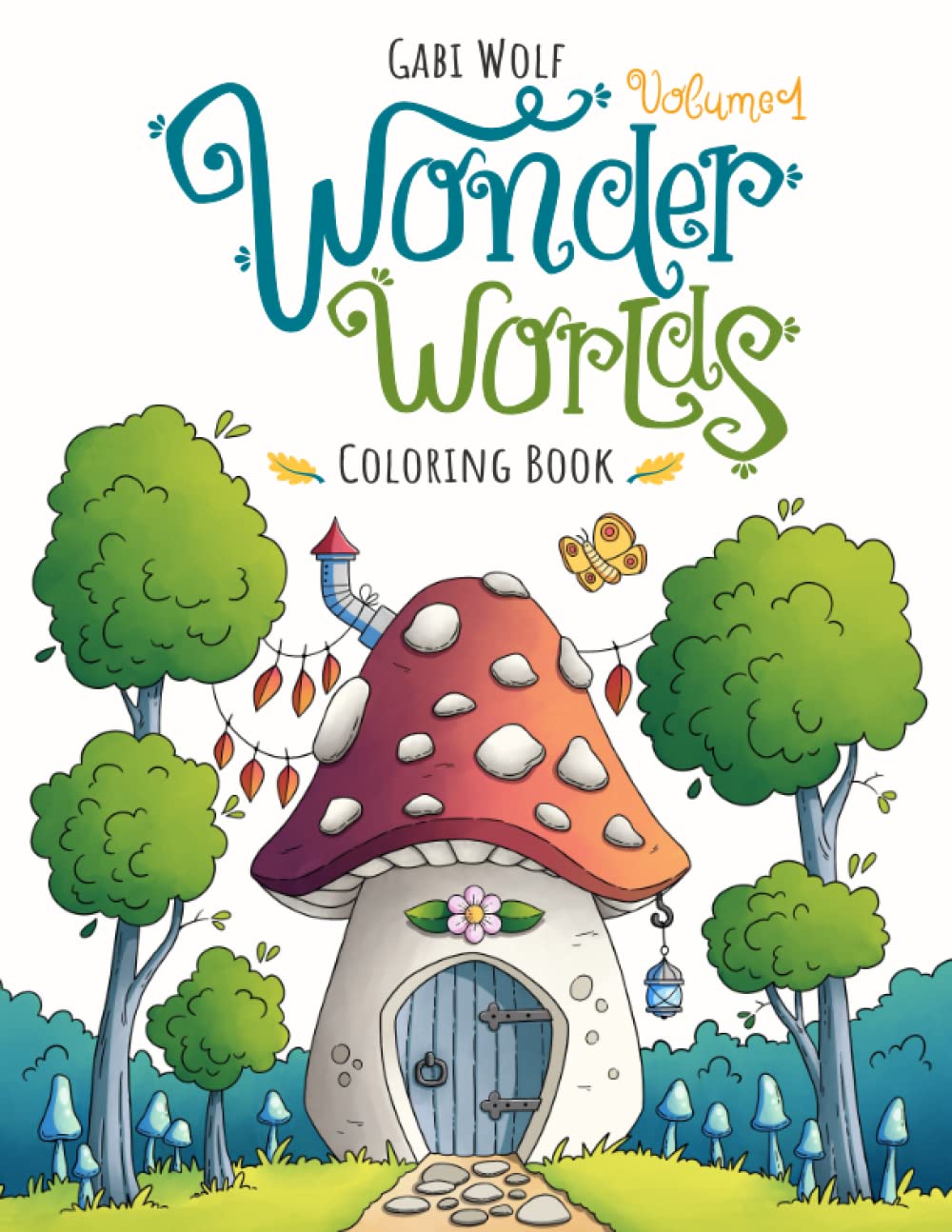 Wonderworlds Volume 1: Magical illustrations for coloring Hobbies & Crafts