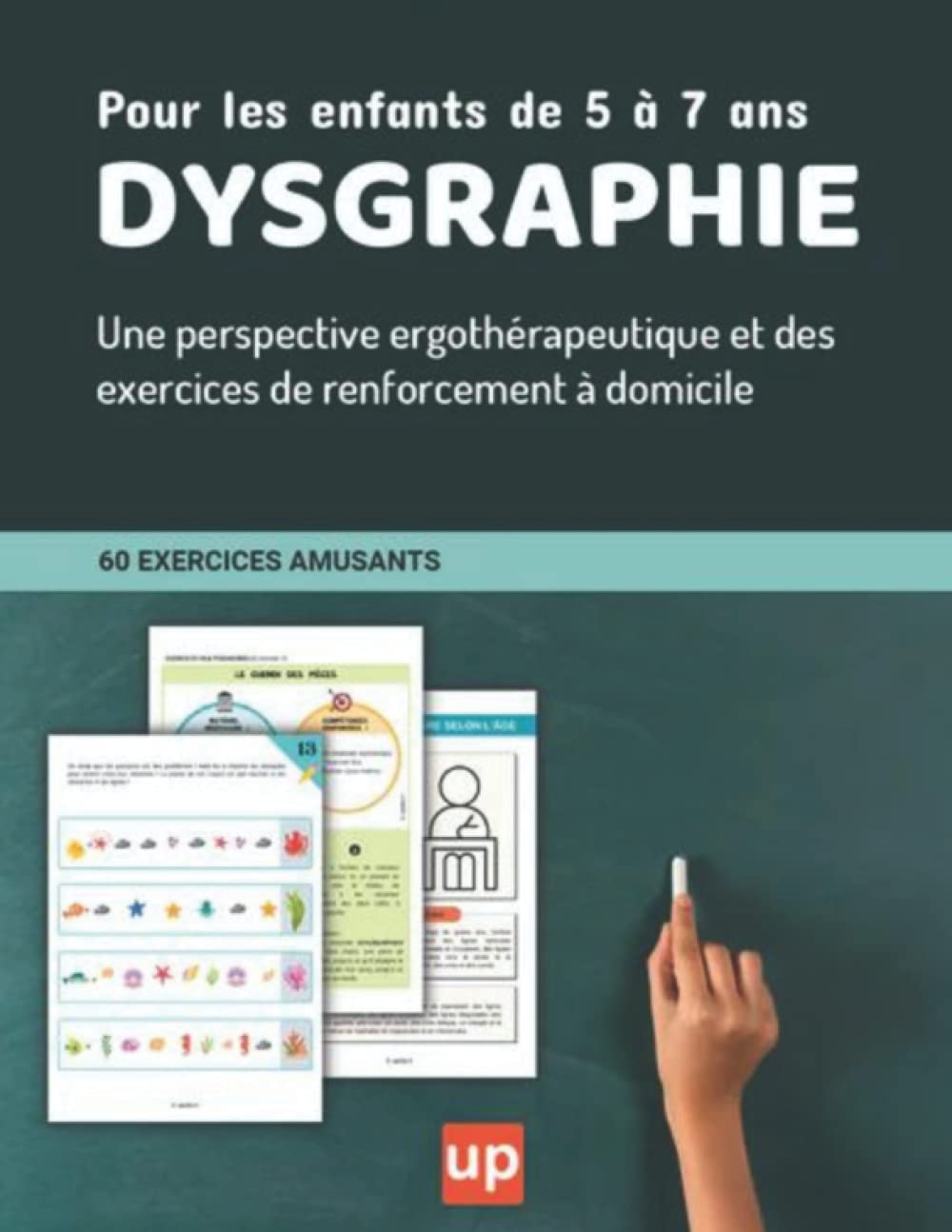 DYSGRAPHIE | Exercices de renforcement à domicile: 60 activités amusantes pour s’exercer. Education & Training